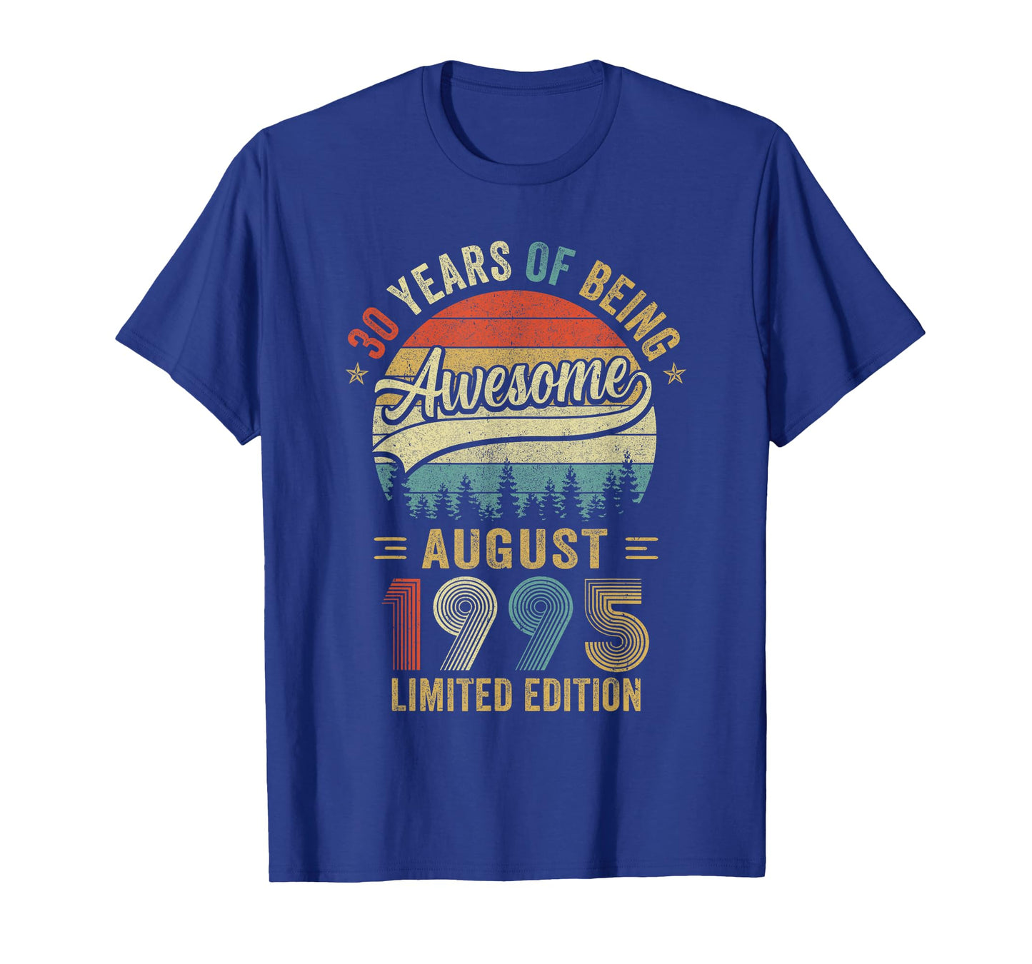 Vintage August 1995 Old 30Th Birthday Men Women T-Shirt