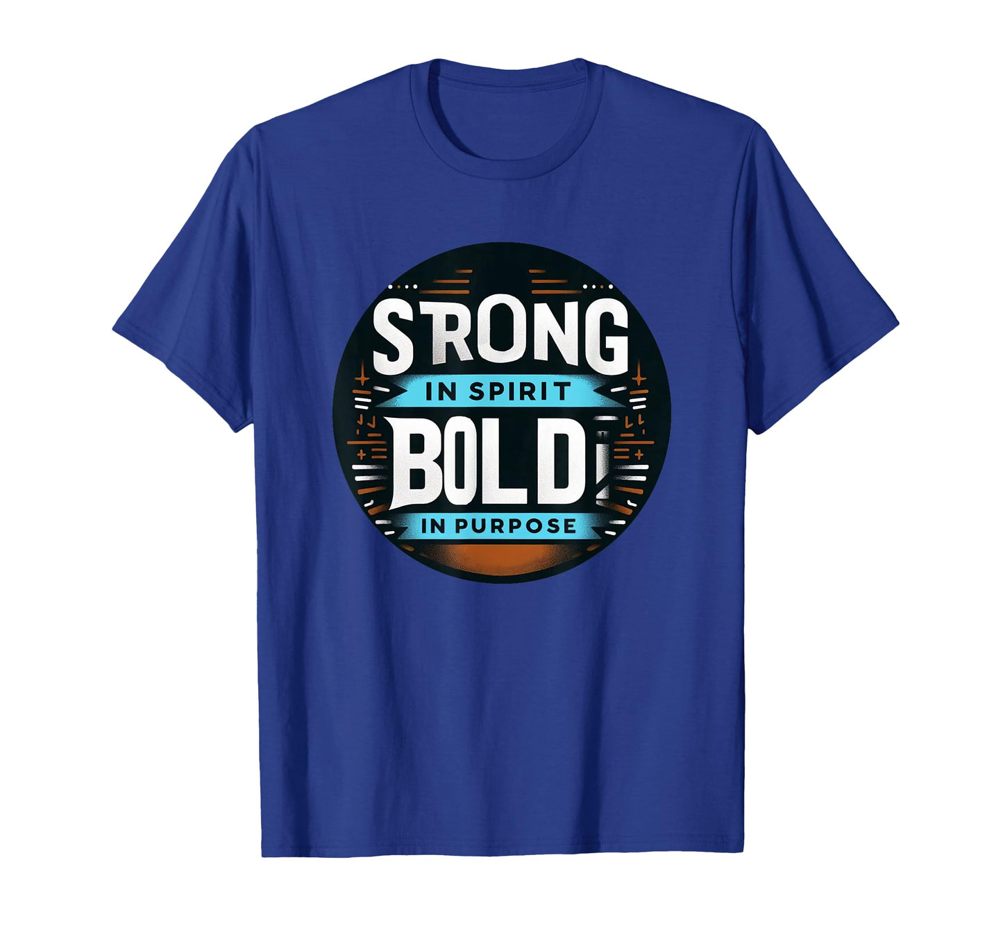 Strong in Spirit Bold in Purpose Christian Fitness Apparel T-Shirt
