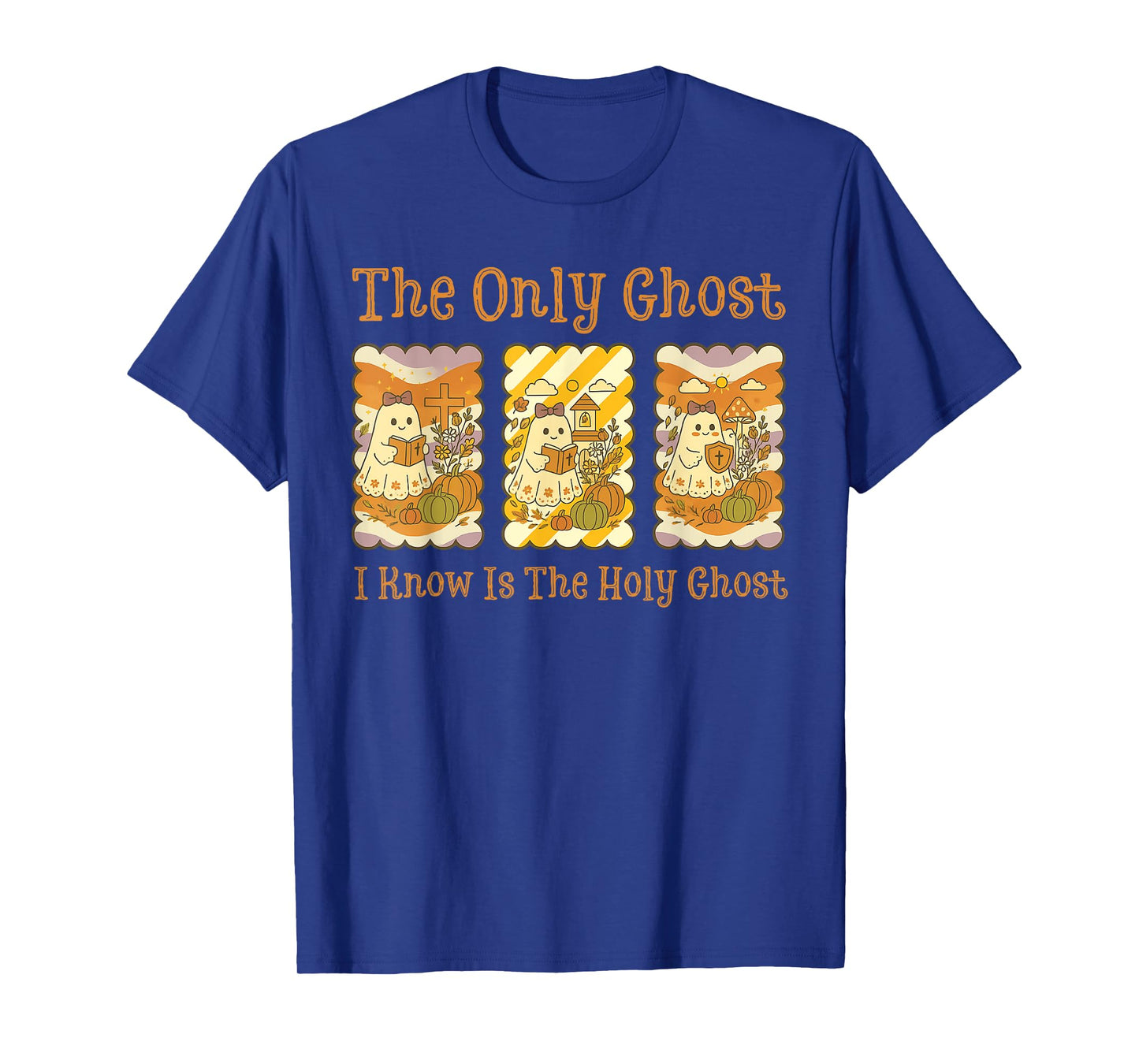 The Only Ghost I Know is The Holy Ghost Halloween Christian T-Shirt