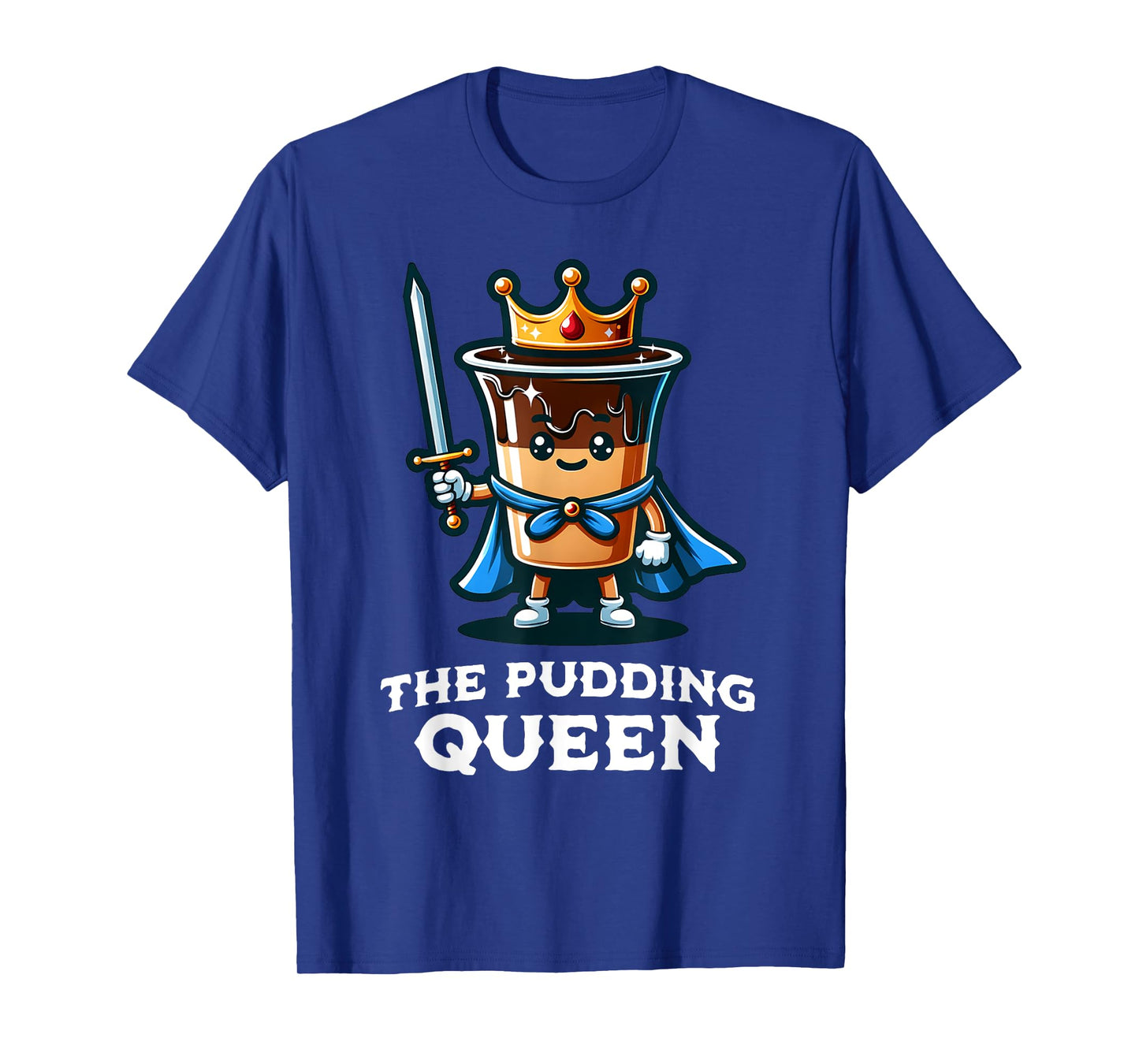 Pudding Queen Funny Pudding Lover Illustration T-Shirt