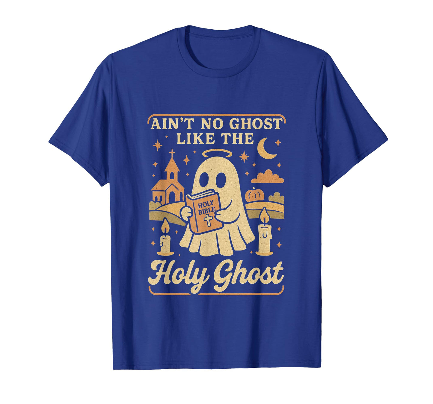 No Ghost Like The Holy Ghost Funny Christian Halloween Shirt T-Shirt