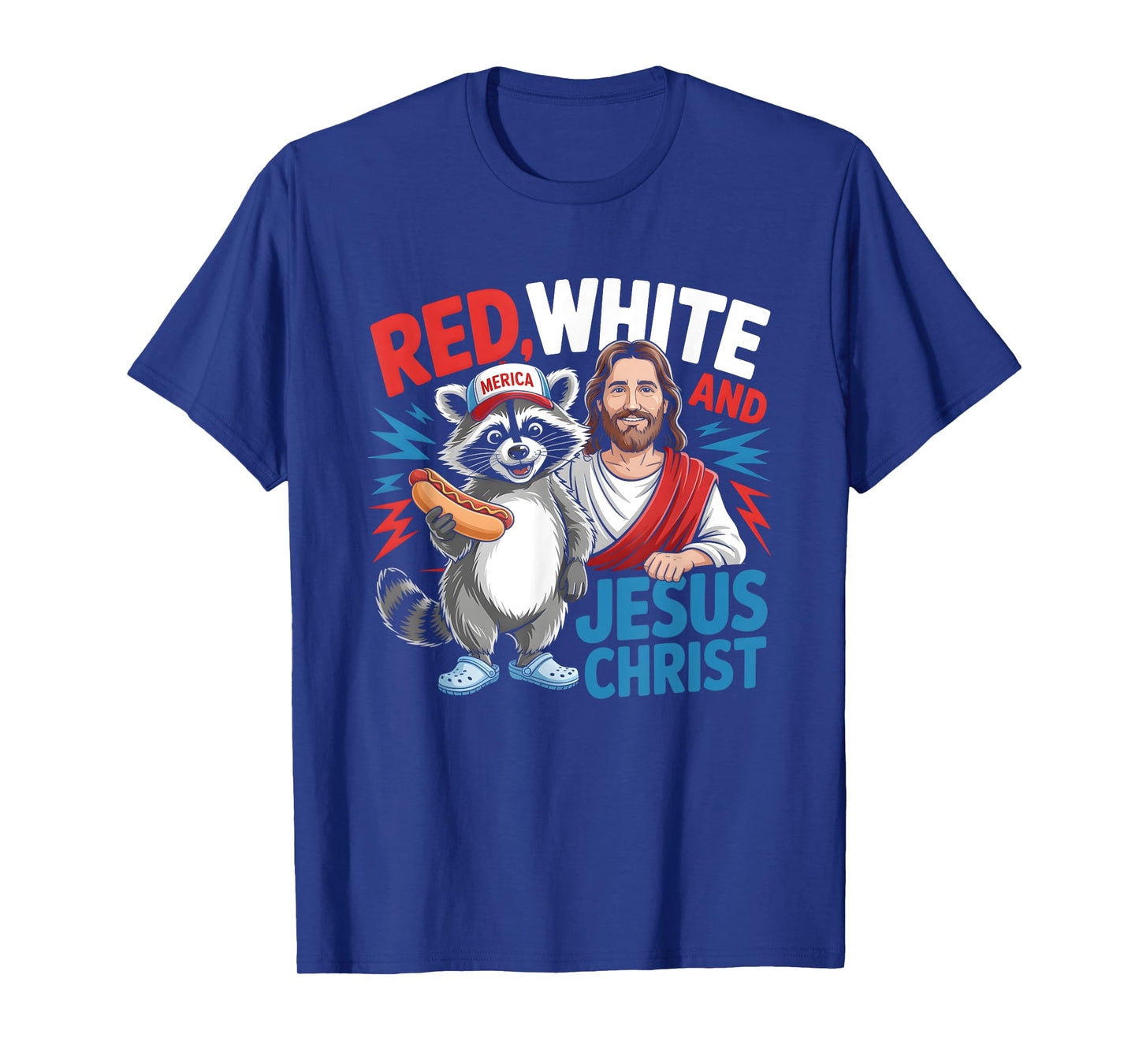 Red White And Jesus Christ Raccoon Hotdog Independence Day T-Shirt