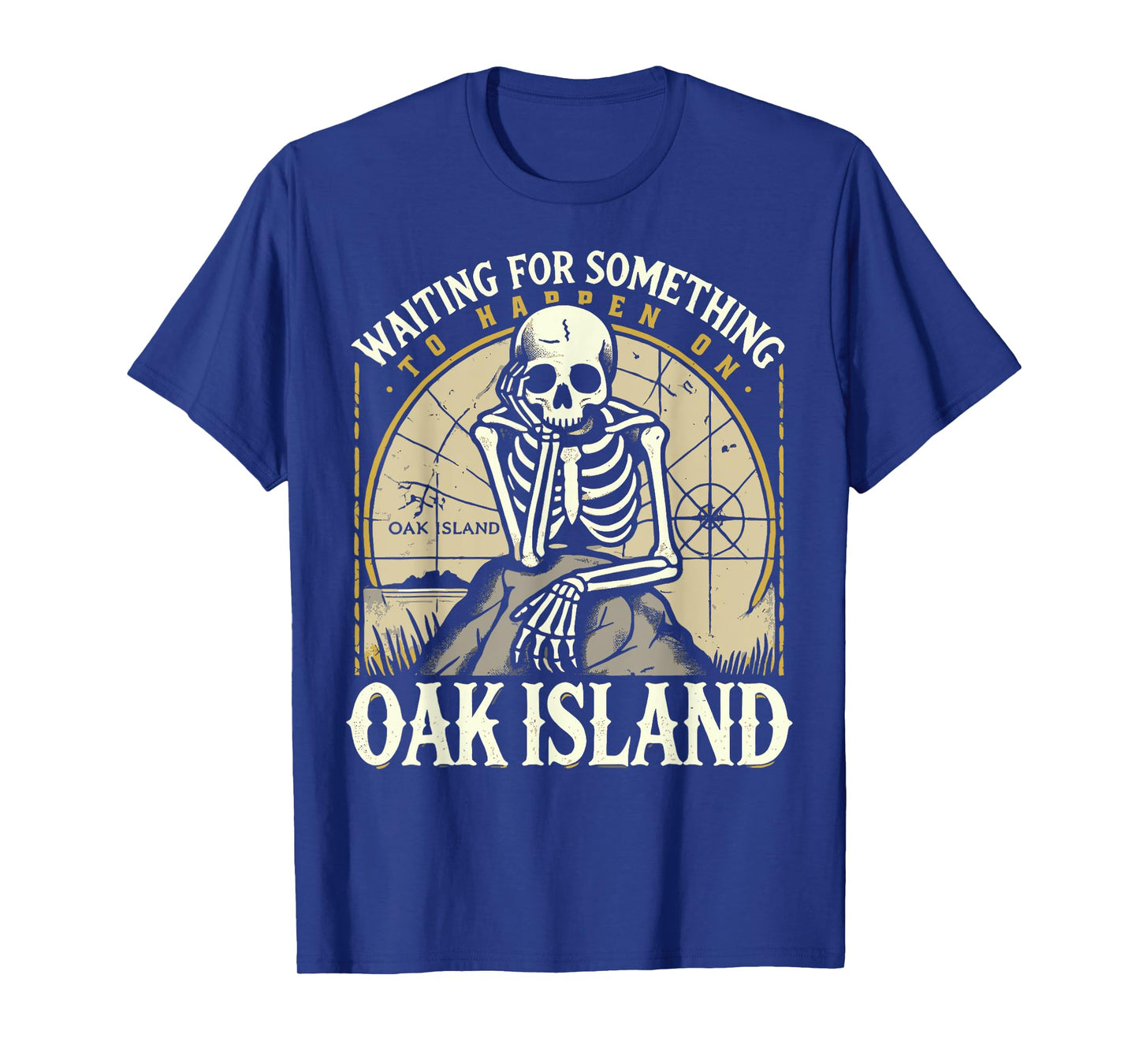 Funny Skeleton Waiting for Something To Happen on Oak Island T-Shirt