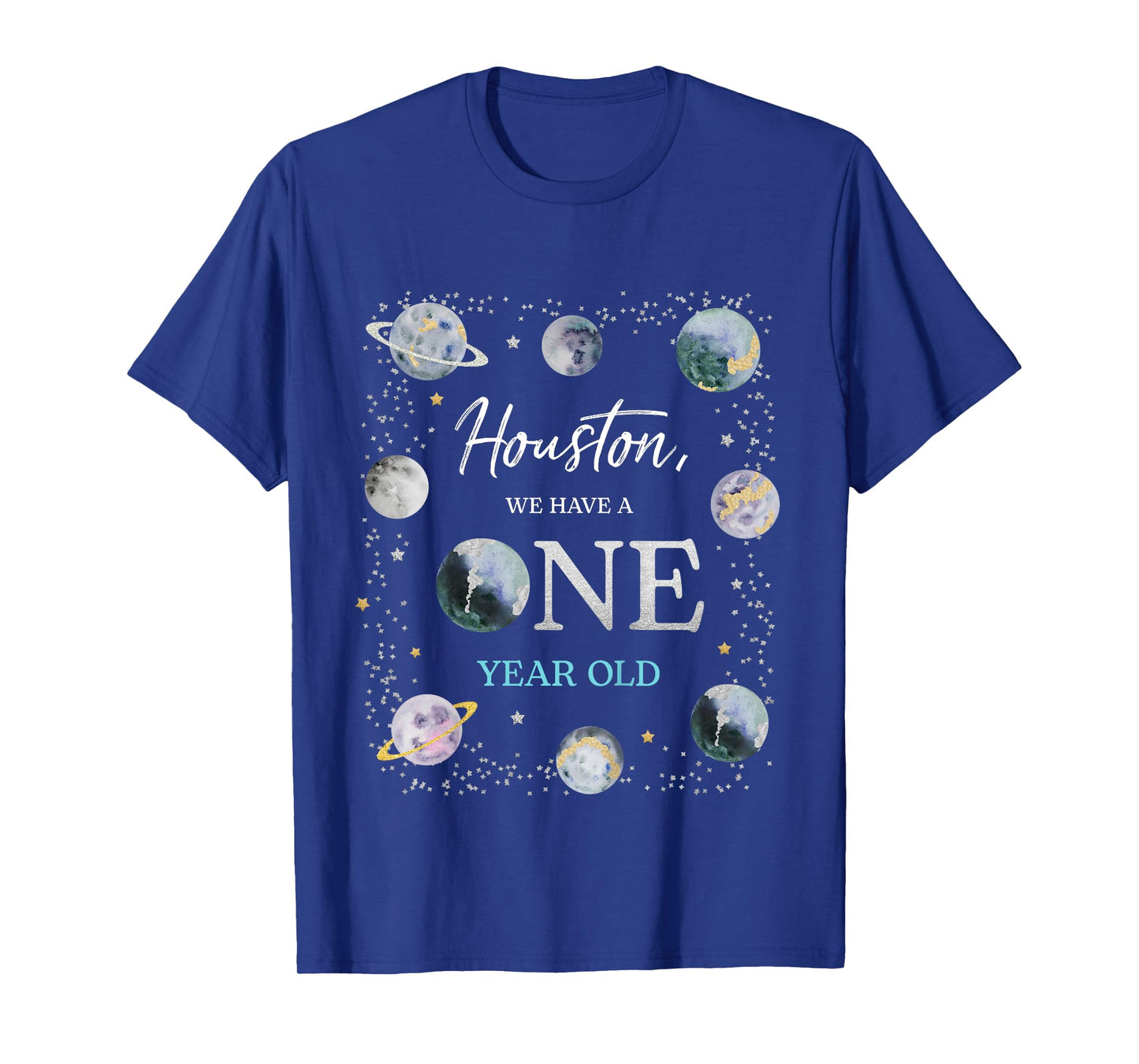 Kids Houston We Have A One Year Old Space Theme Boy 1st Birthday T-Shirt