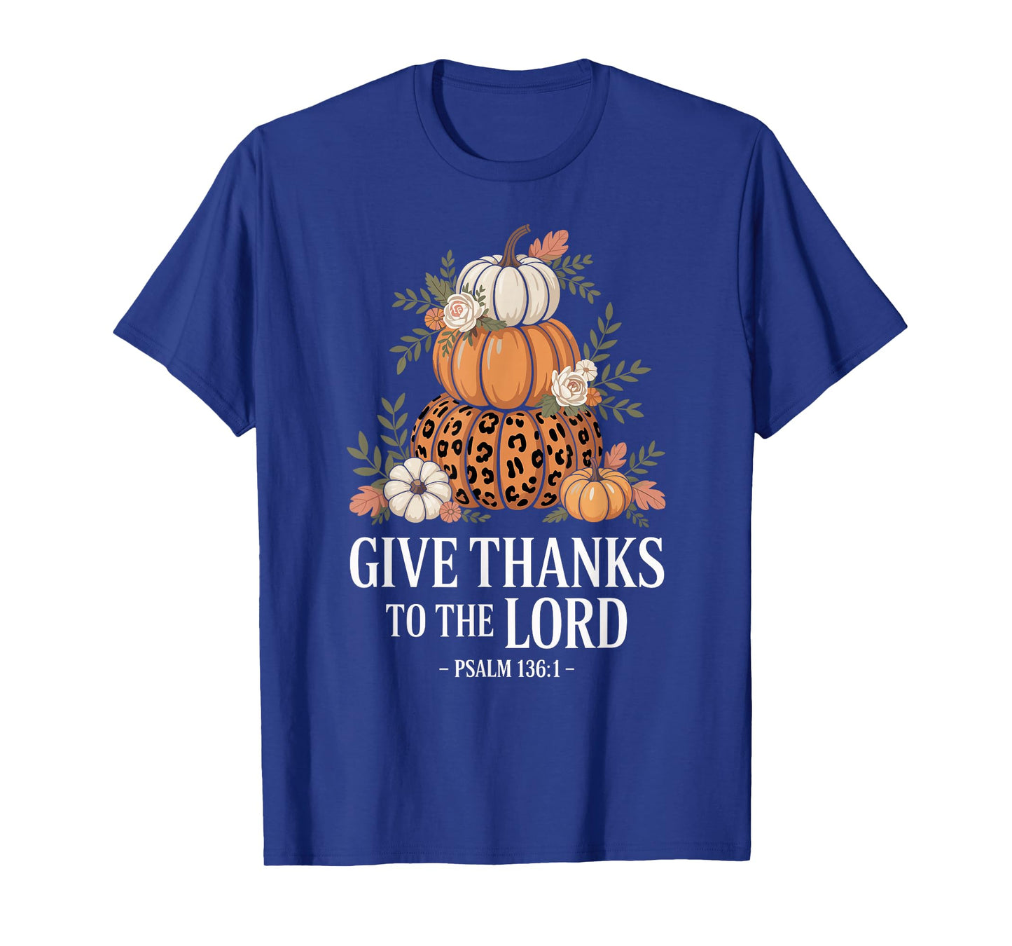 Fall Thanksgiving Pumpkin, Autumn Harvest Bible Verse T-Shirt