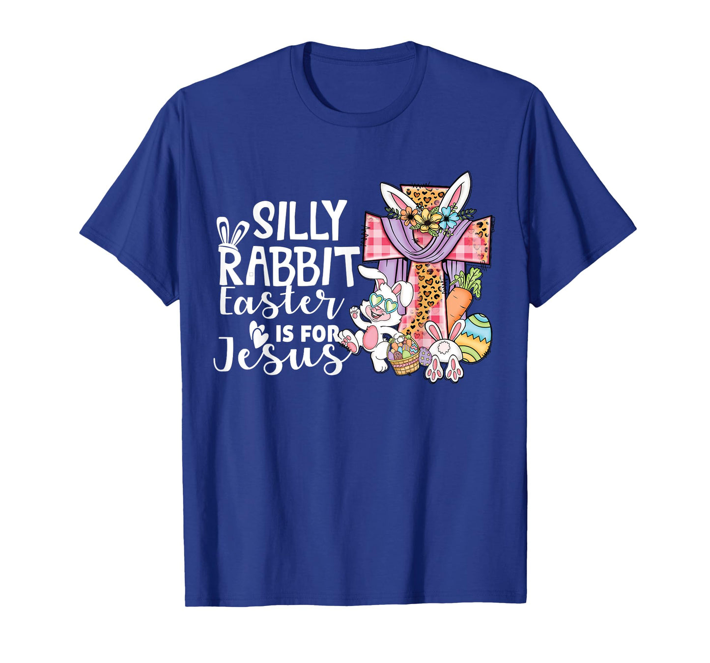 Silly Rabbit Easter Is For Jesus Leopard Jesus Easter T-Shirt