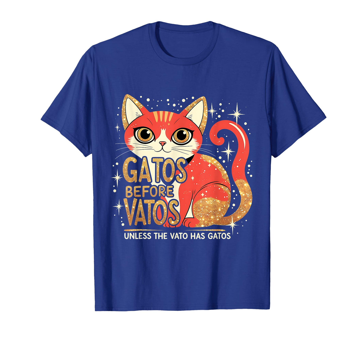 Gatos Before Vatos Funny Cat Latino Chicano T-Shirt