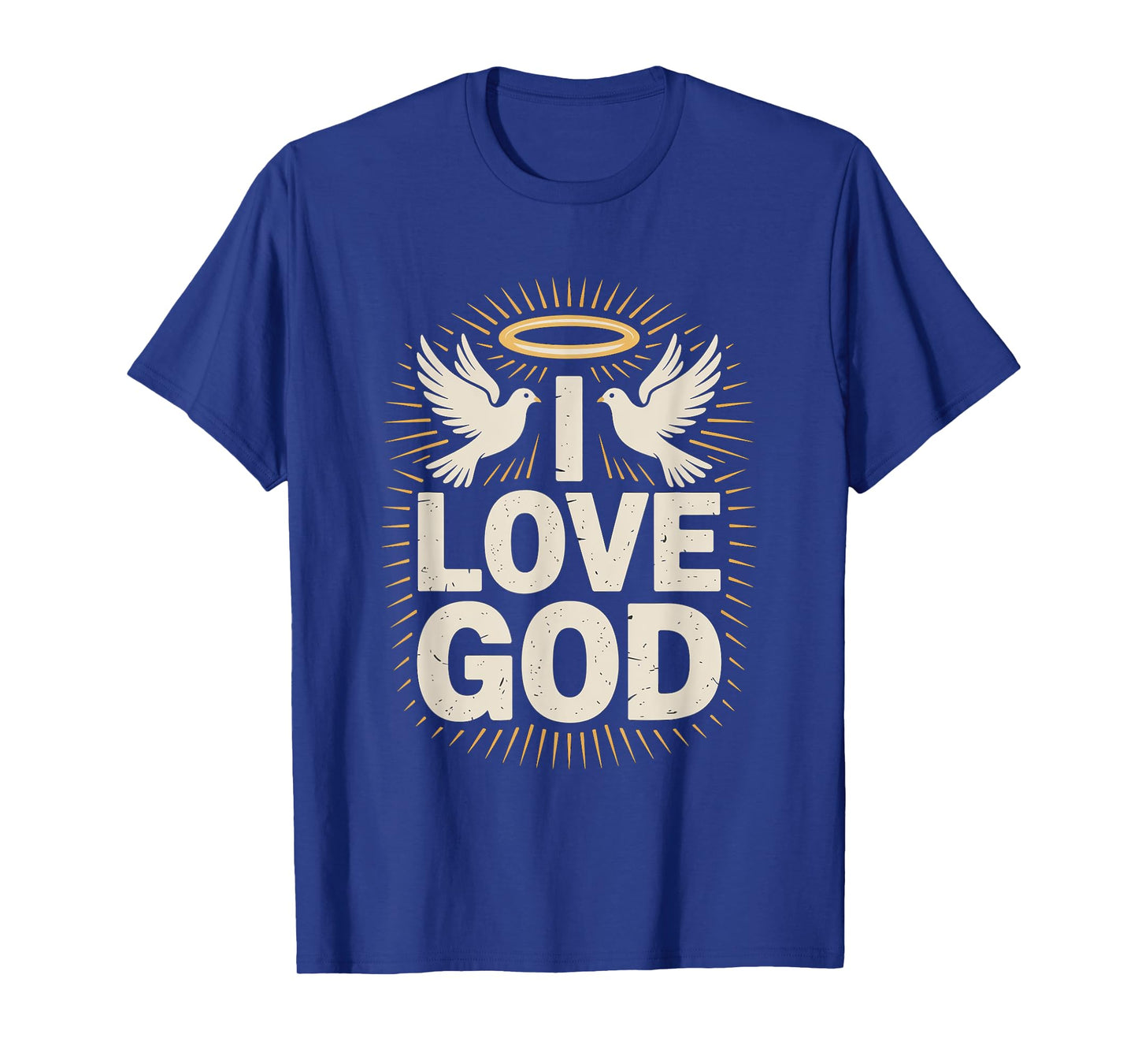 I Love God Dove Halo Inspirational Message T-Shirt