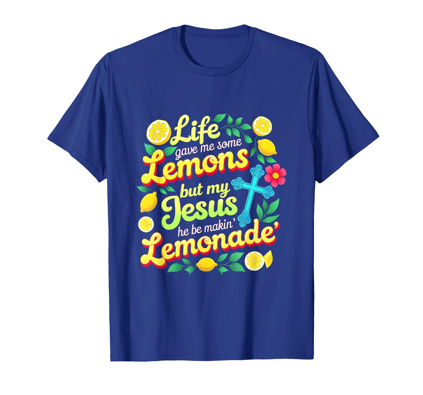 Lemonade Bible Life Gave Me Some Lemons Jesus Making T-Shirt