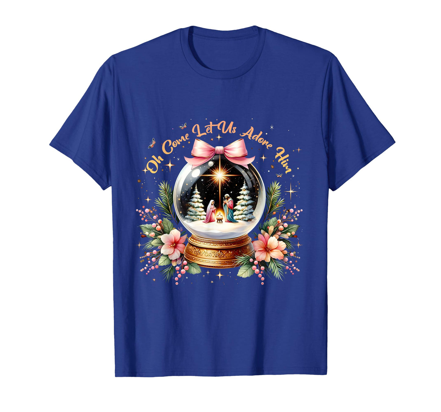 Oh Come Let Us Adore Him Christmas Nativity Scene Snow Globe T-Shirt