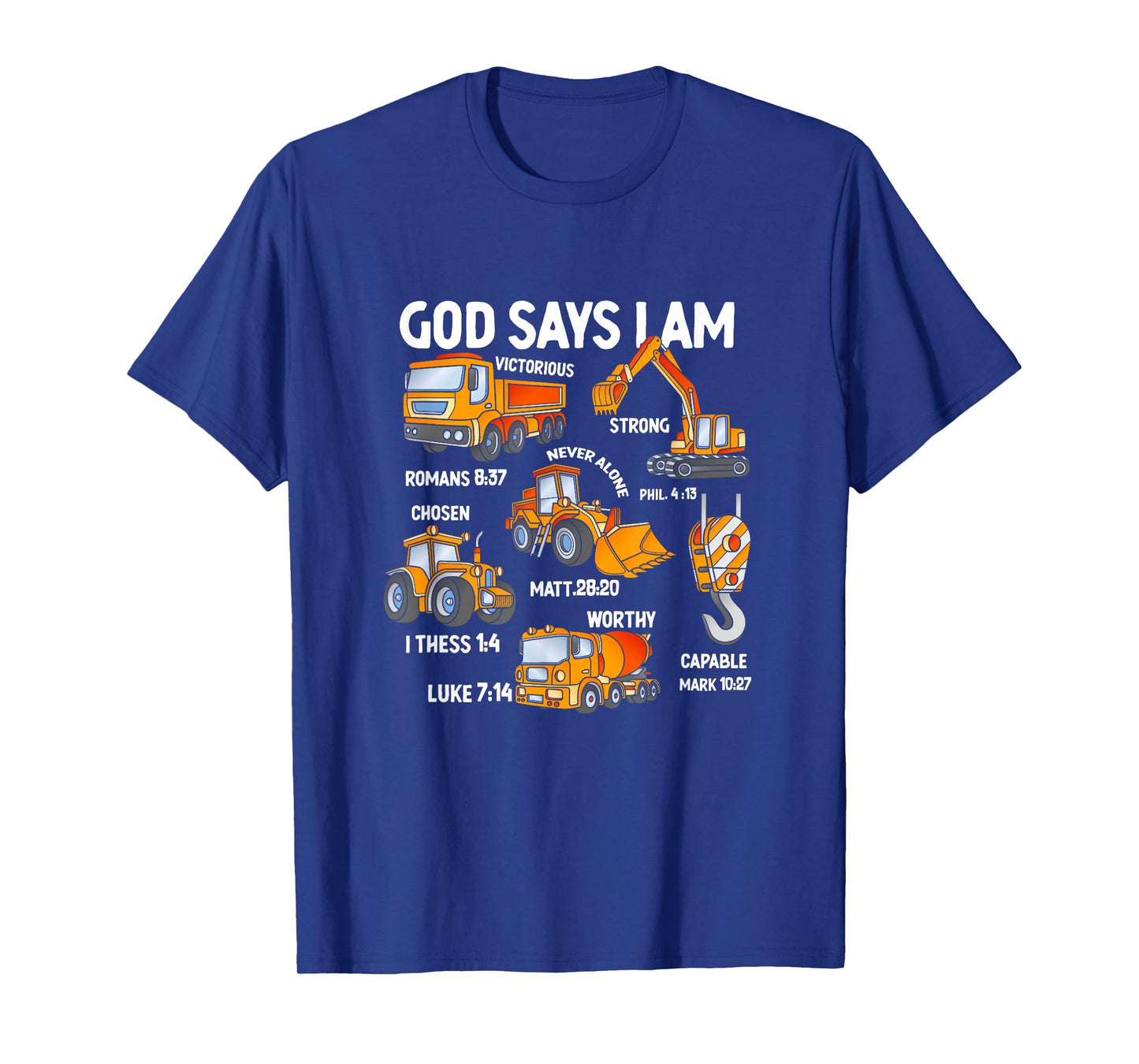 Kids God Says I Am Construction Vehicle Bible Verse Truck T-Shirt