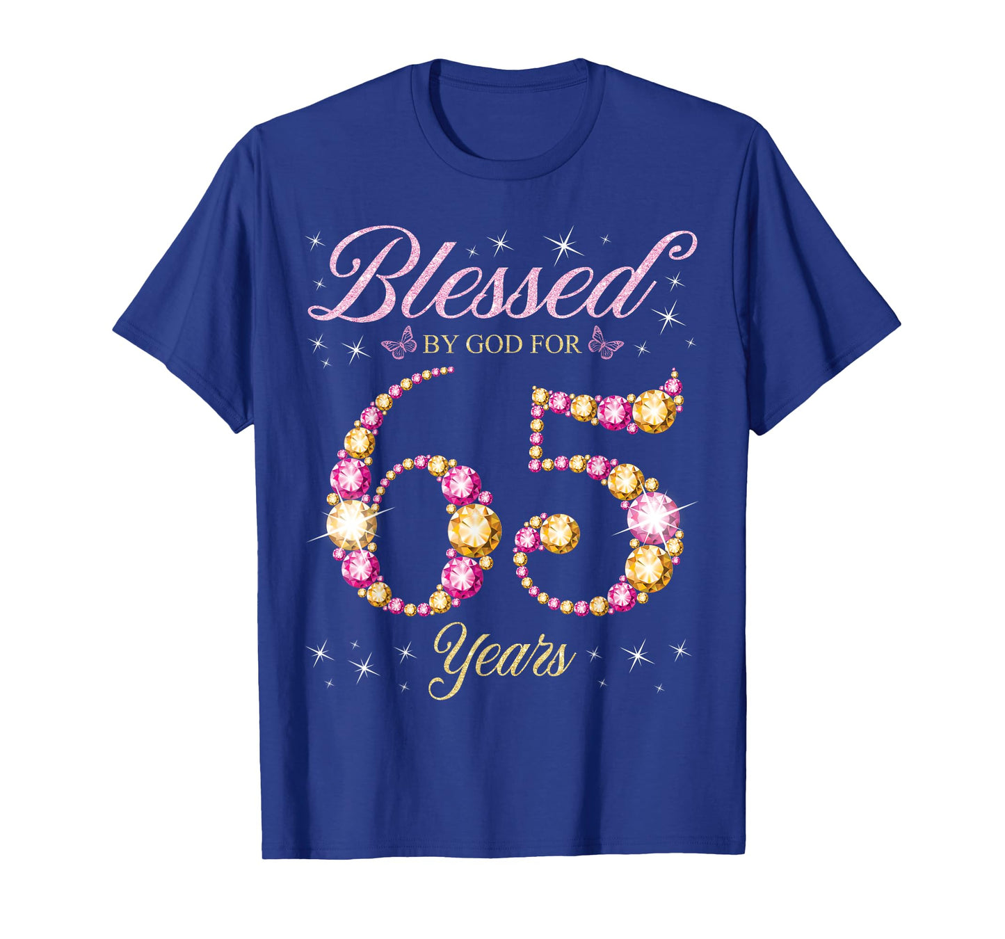 Blessed By God For 65 Years Old 65th Birthday Party T-Shirt
