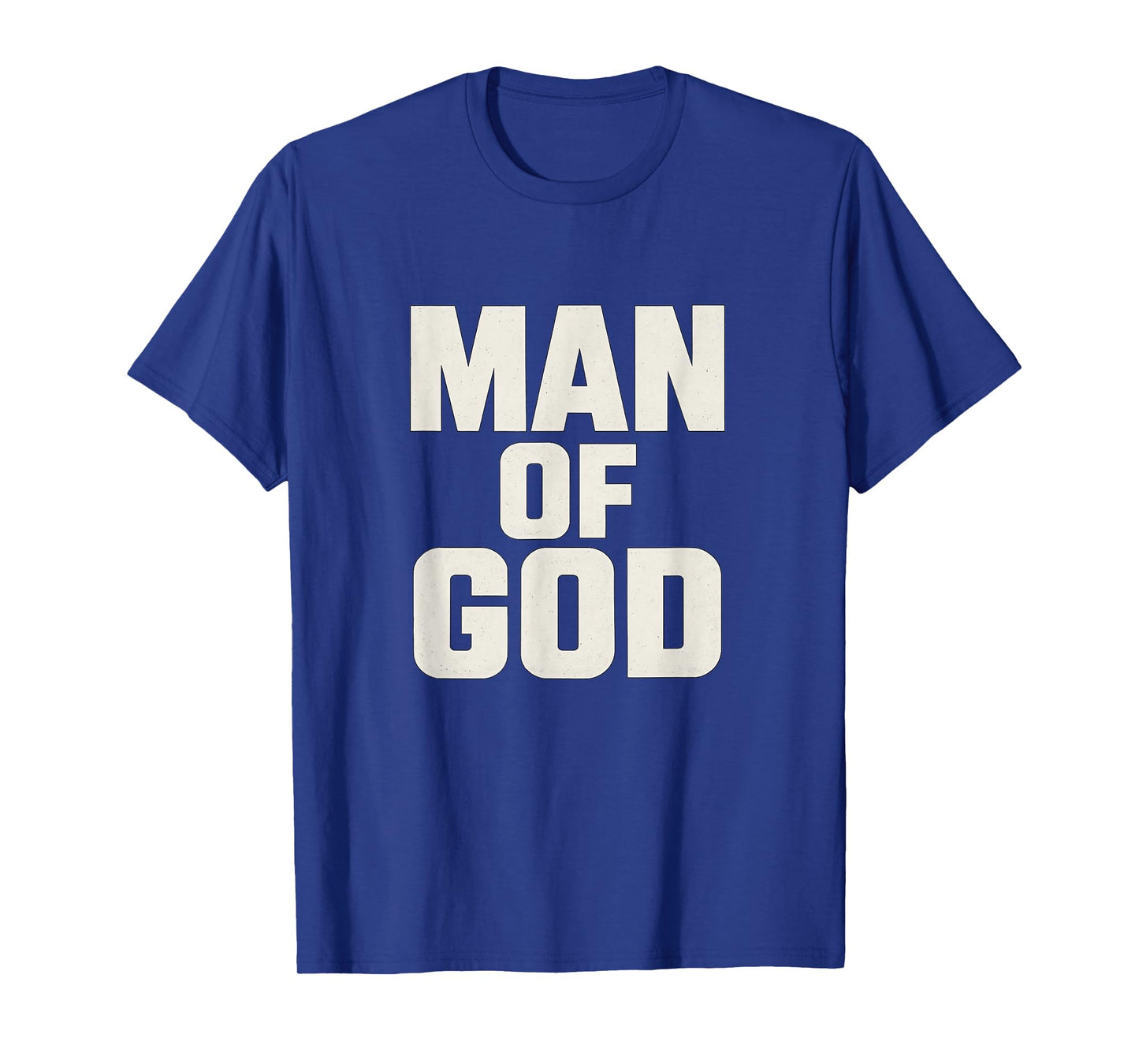Man of God - Bold Christian T-Shirt