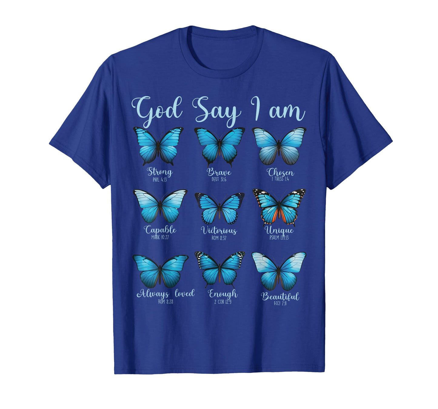 God Says I Am Butterfly Bible Verse Christian Religious T-Shirt
