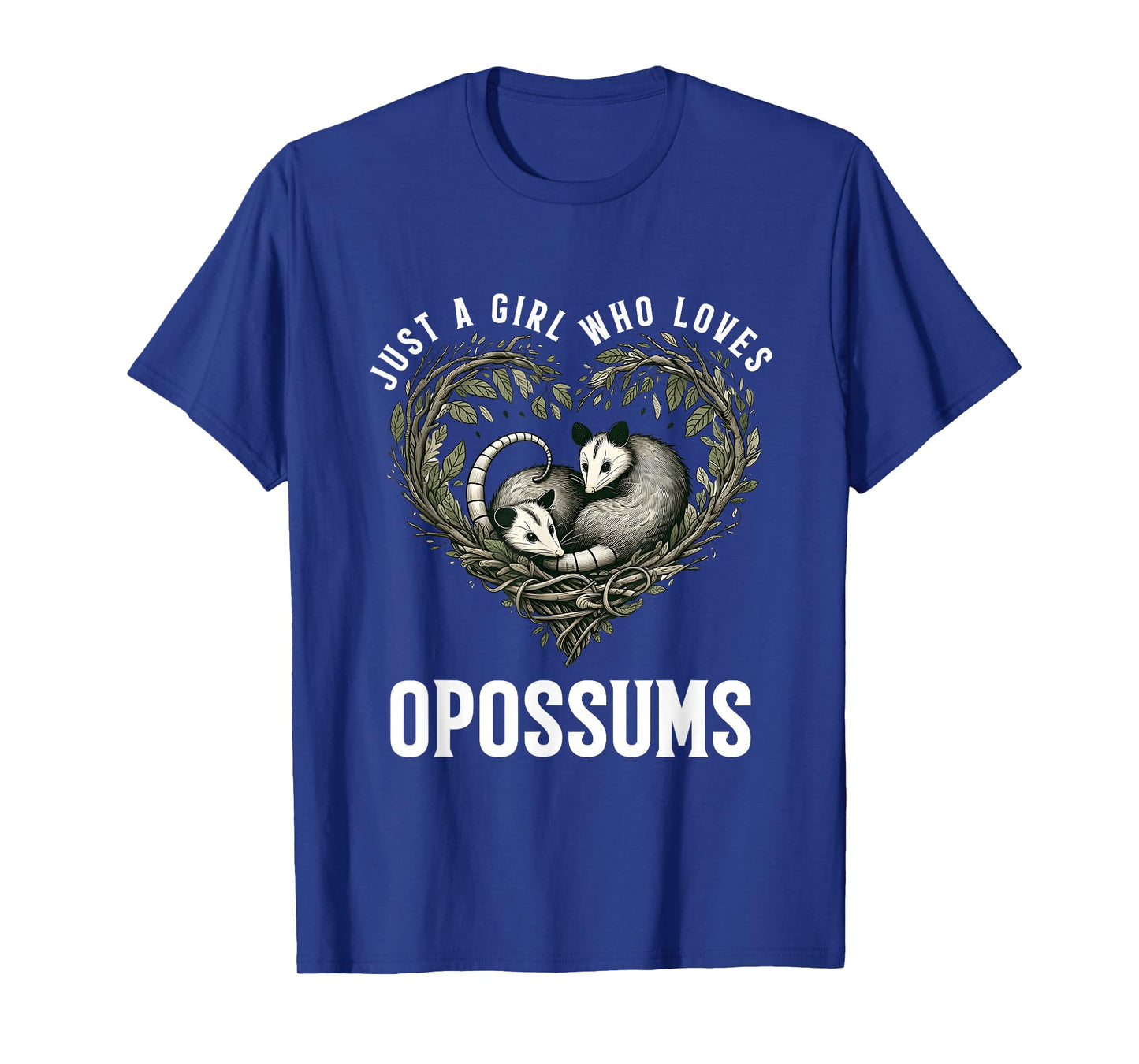 Just Girl Who Loves Opossums I Love Possums Wild Animal T-Shirt