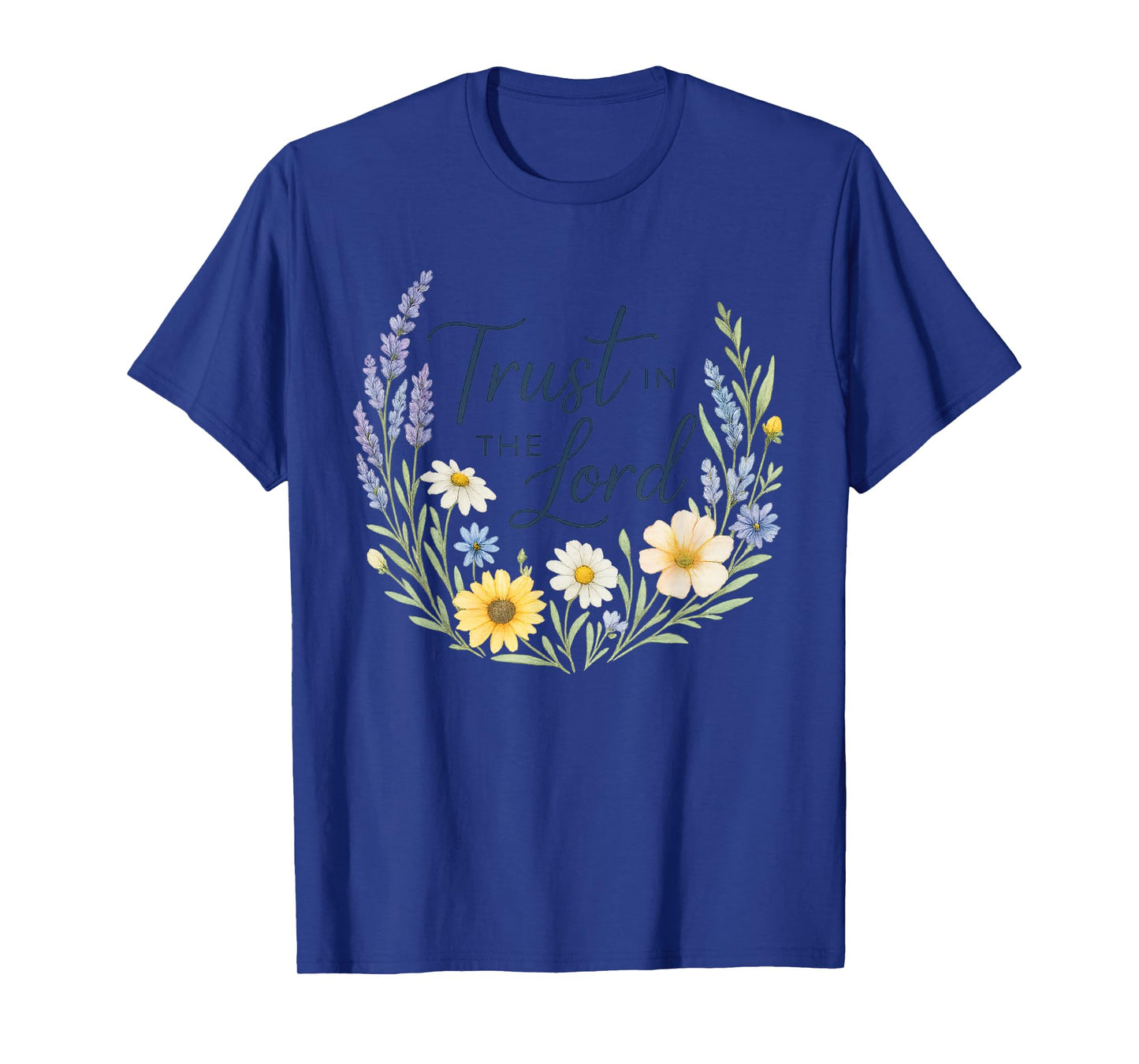 Trust in The Lord Wildflower Christian Faith T-Shirt