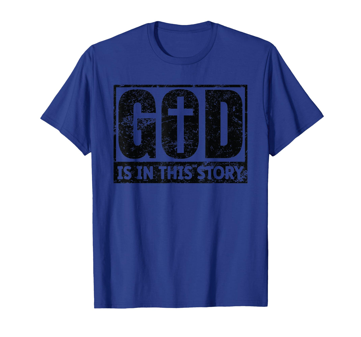 God is in This Story Christian Faith - Bible Verse Religious T-Shirt