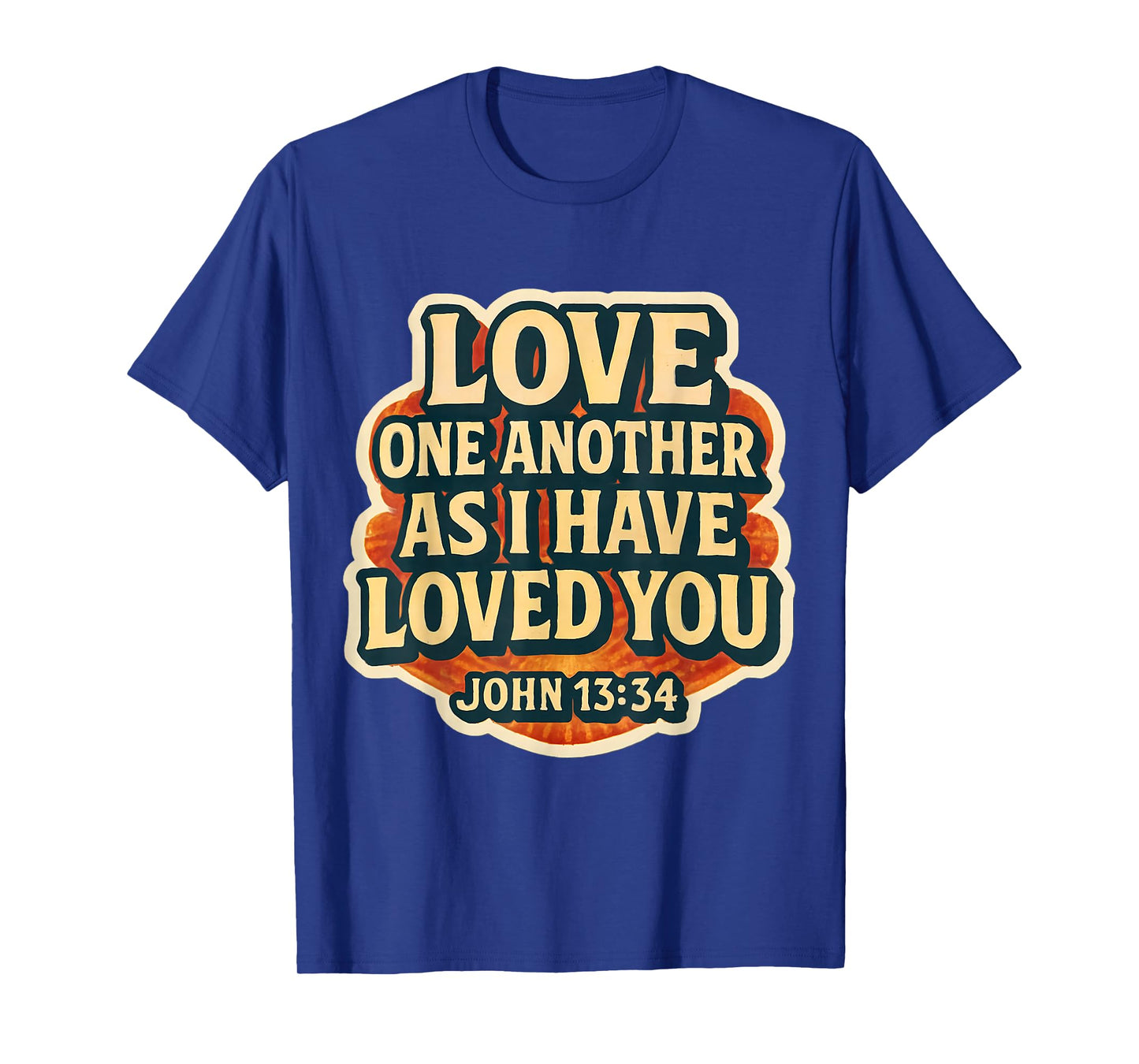Love One Another As I Have Loved You Christian Bible Vintage T-Shirt