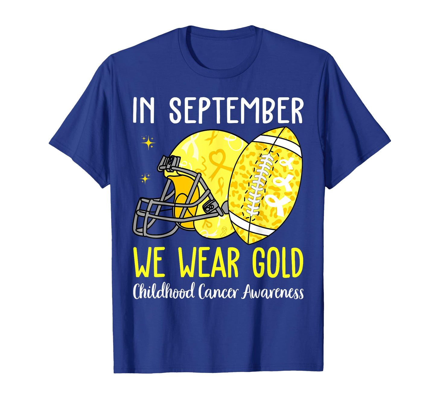 in September We Wear Gold Childhood Cancer Awareness Ribbon T-Shirt
