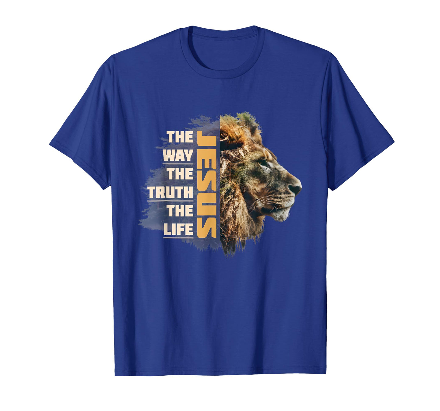 Jesus The Way Truth Life Lion Faith Christian Religious T-Shirt