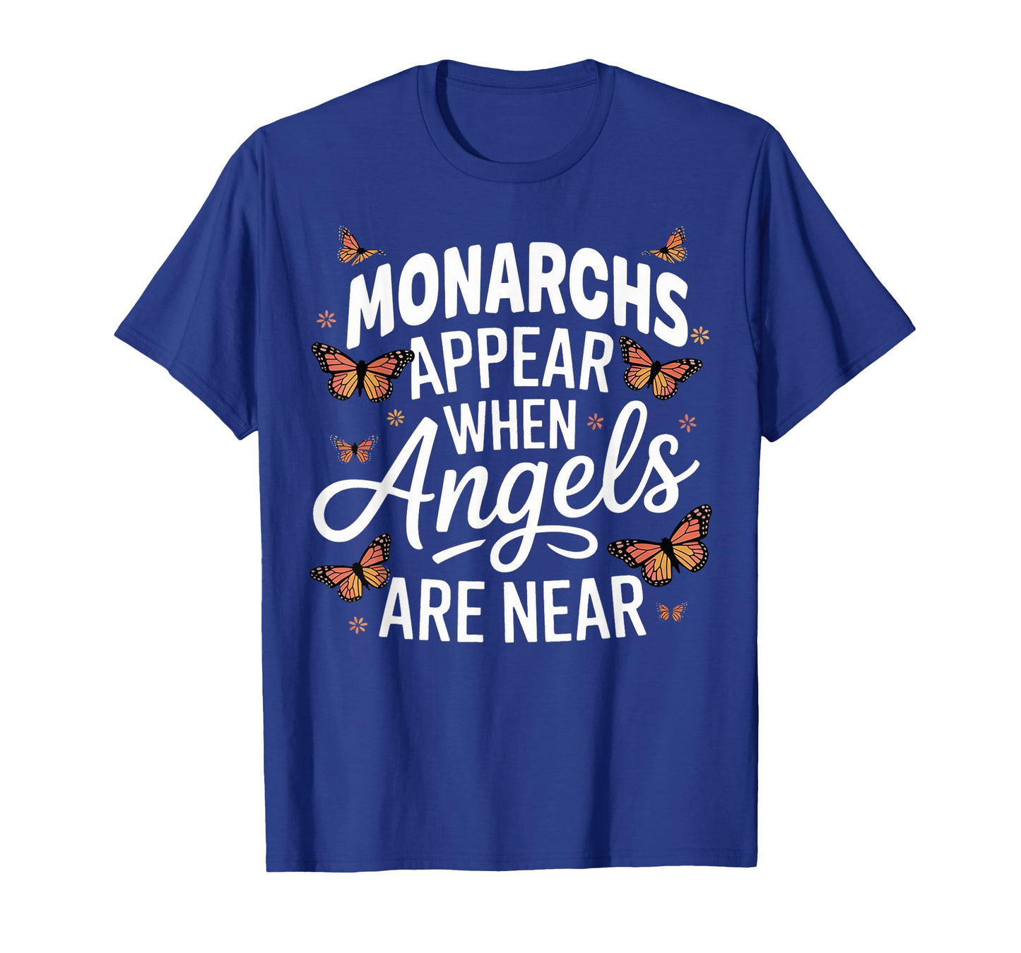 Monarchs Appear Angels Near Milkweed Butterfly Monarch T-Shirt