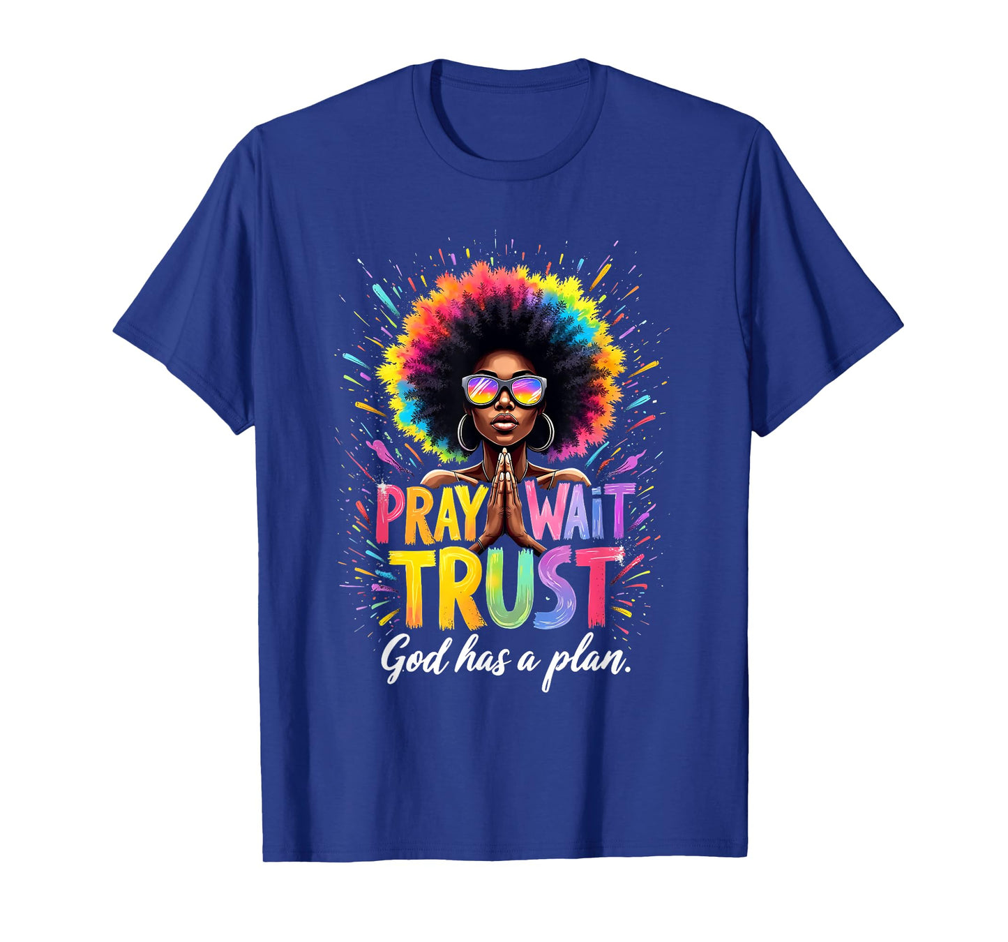 Afro Woman Faith Empowerment Art Pray Wait Trust God T-Shirt