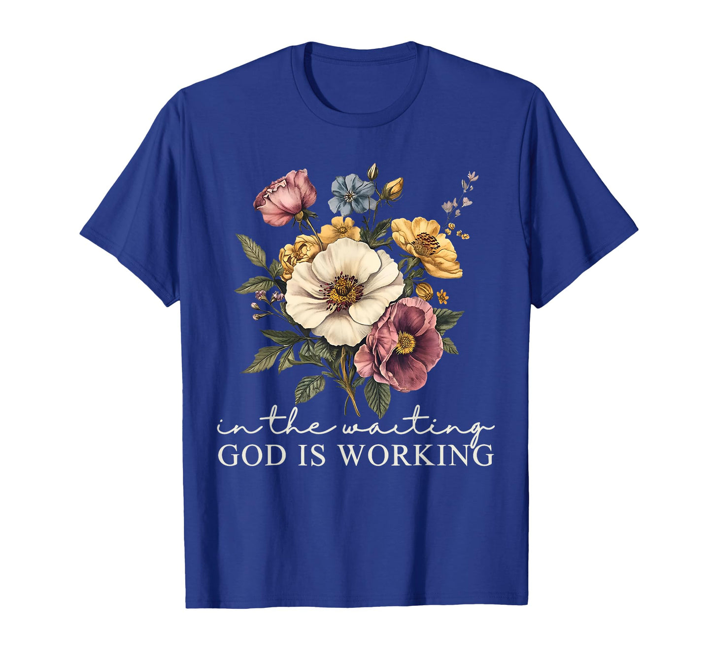 in The Waiting God is Working Jesus Christian Bible Verse T-Shirt