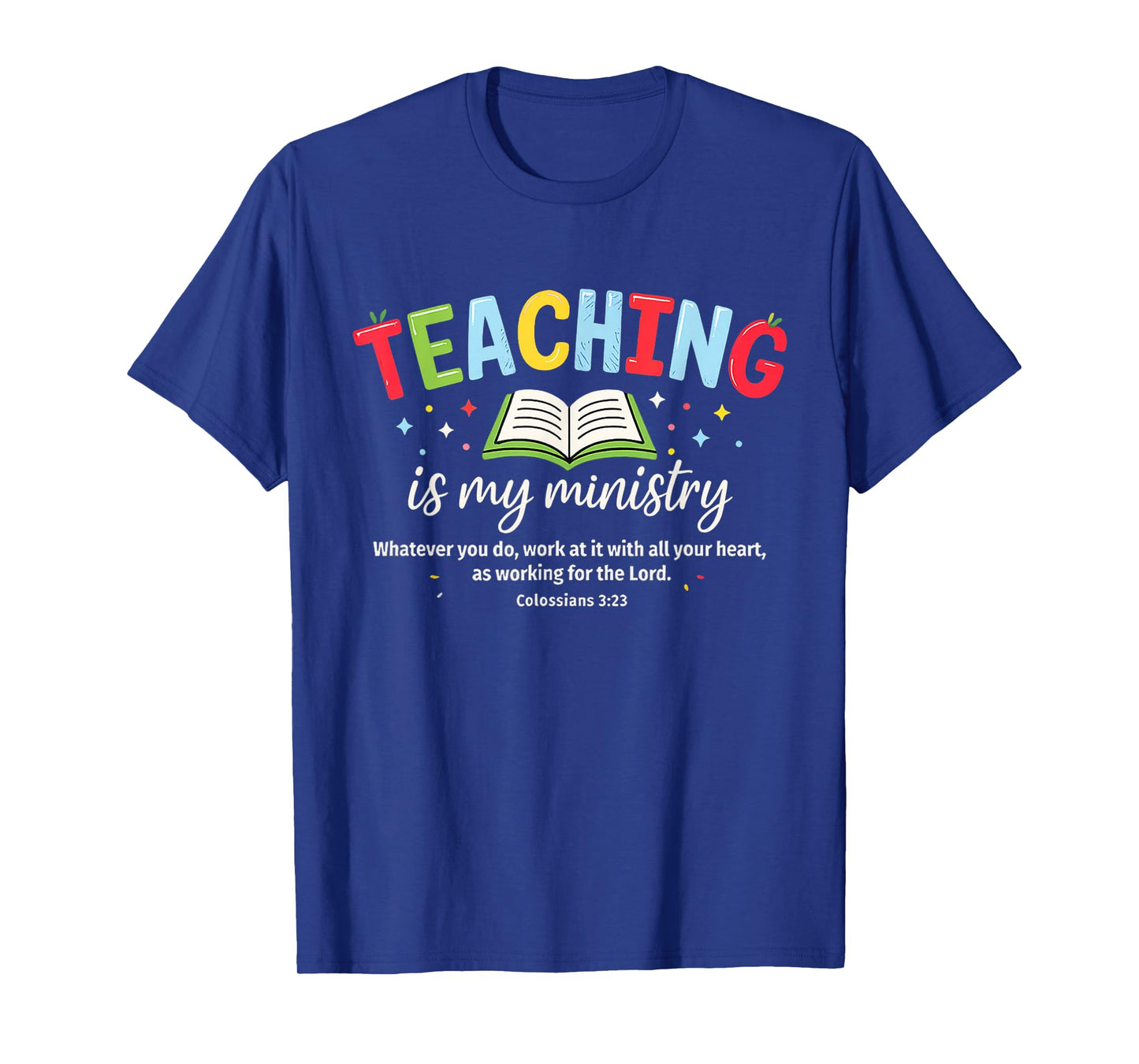 Teaching is My Ministry Christian Teacher Faith Tee T-Shirt
