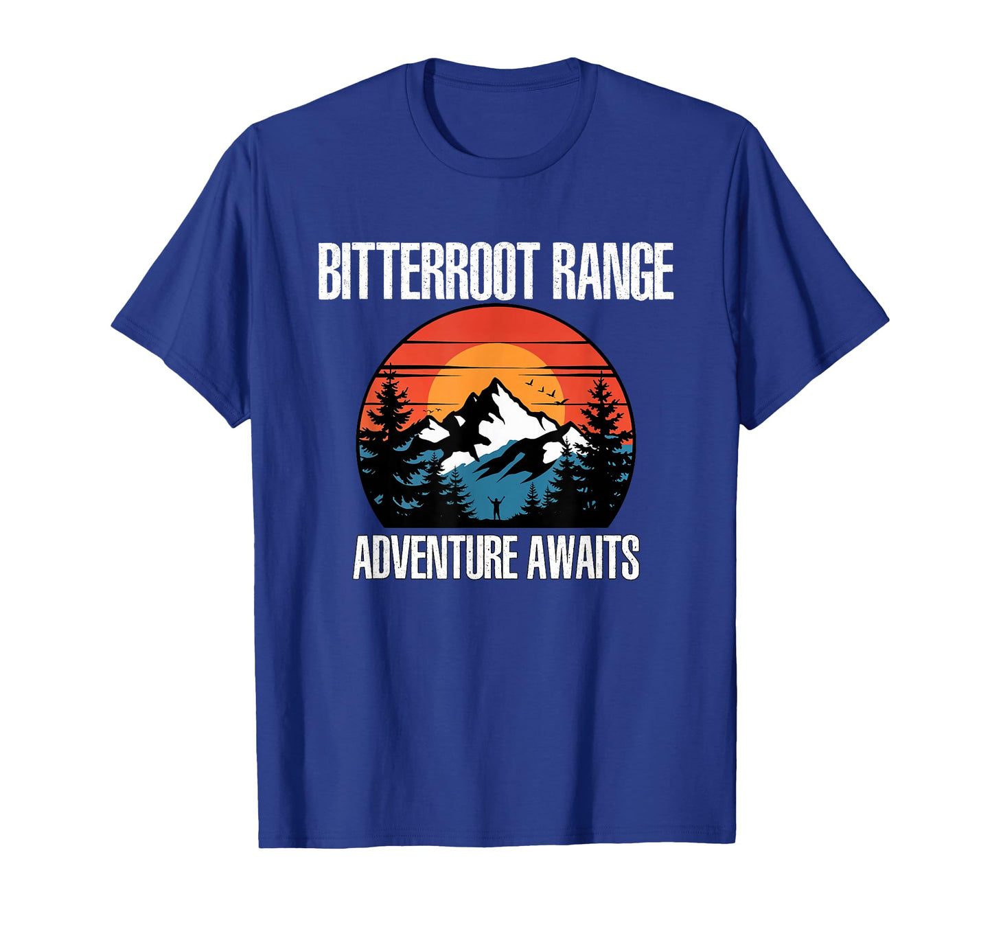 Bitterroot Range Adventure Awaits Idaho US Mountains Montana T-Shirt