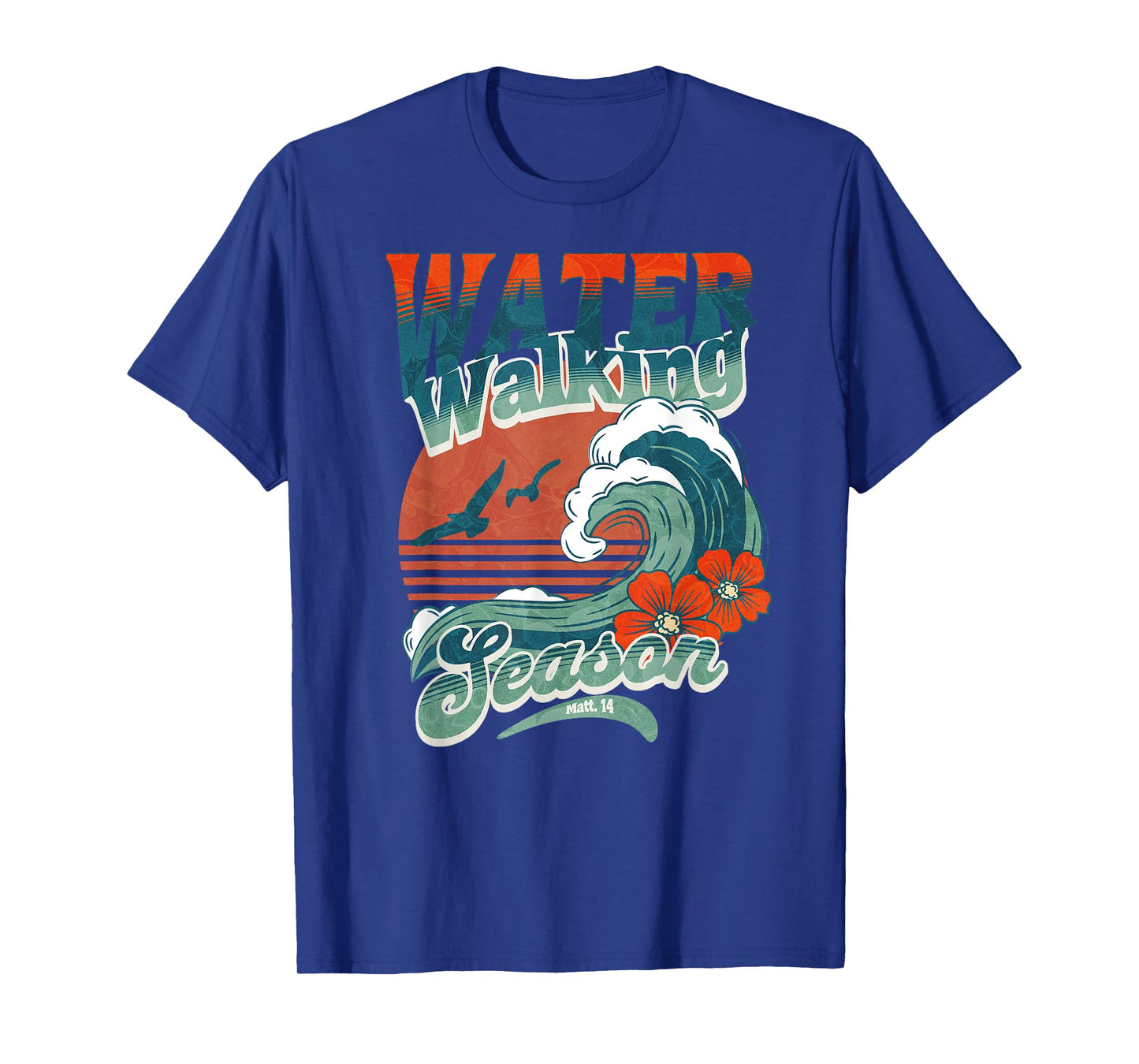Water Walking Season Christian Hawaiian Wave Bible Faith T-Shirt