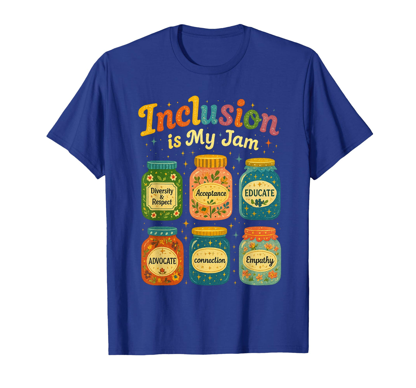 Diversity and Inclusion is My Jam T-Shirt