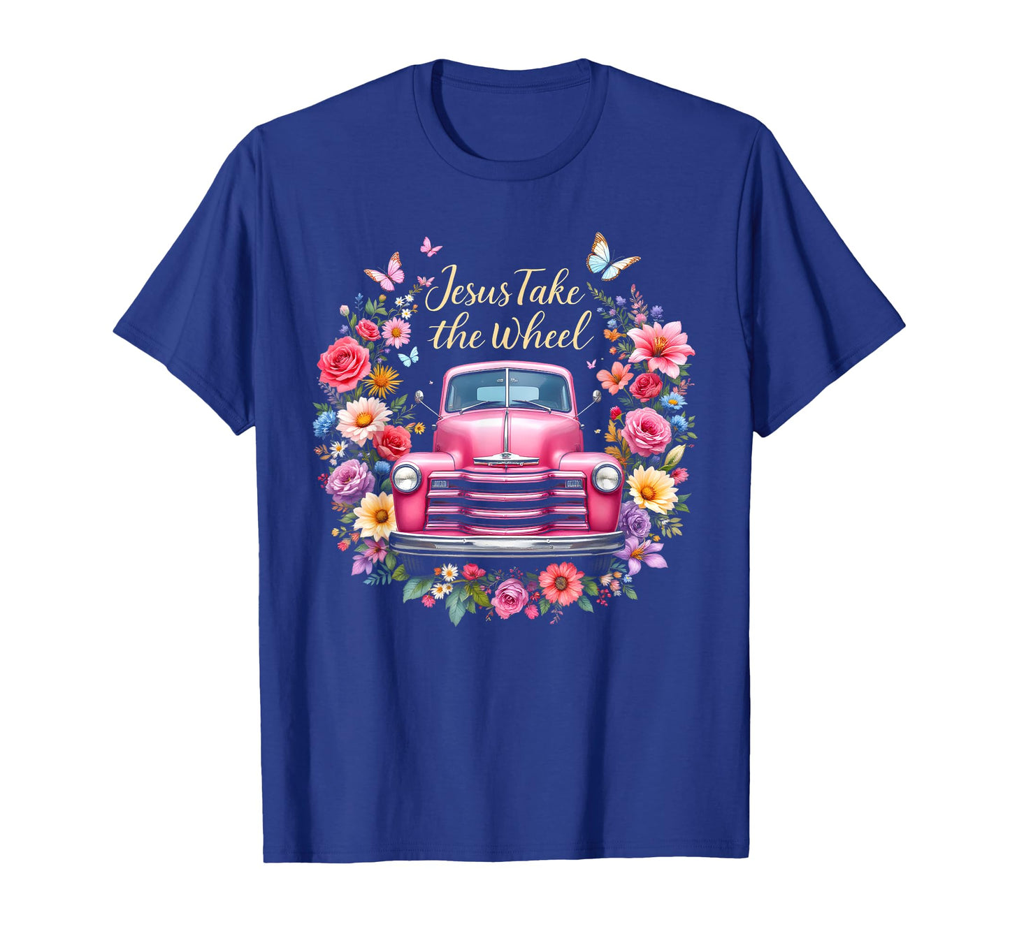 Jesus Take The Wheel Floral Farm Truck Catholic T-Shirt