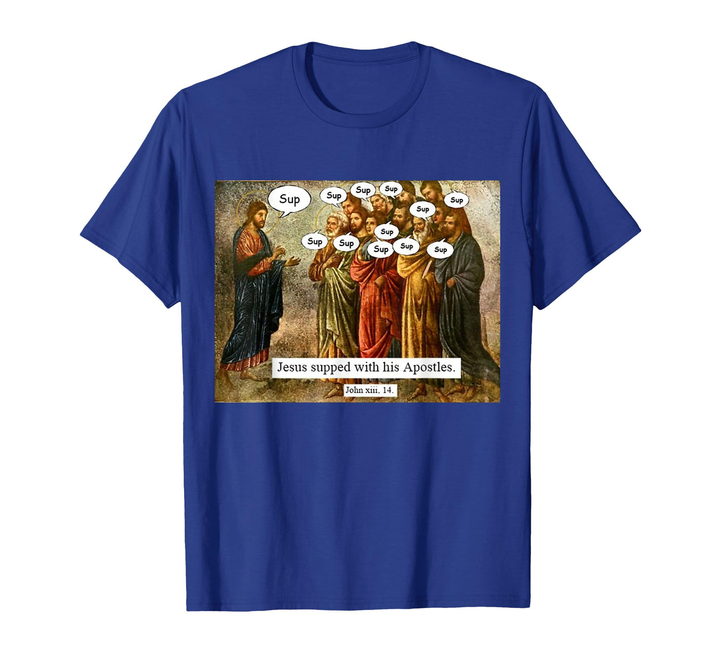 Funny Christian Jesus Apostles Meme T-Shirt