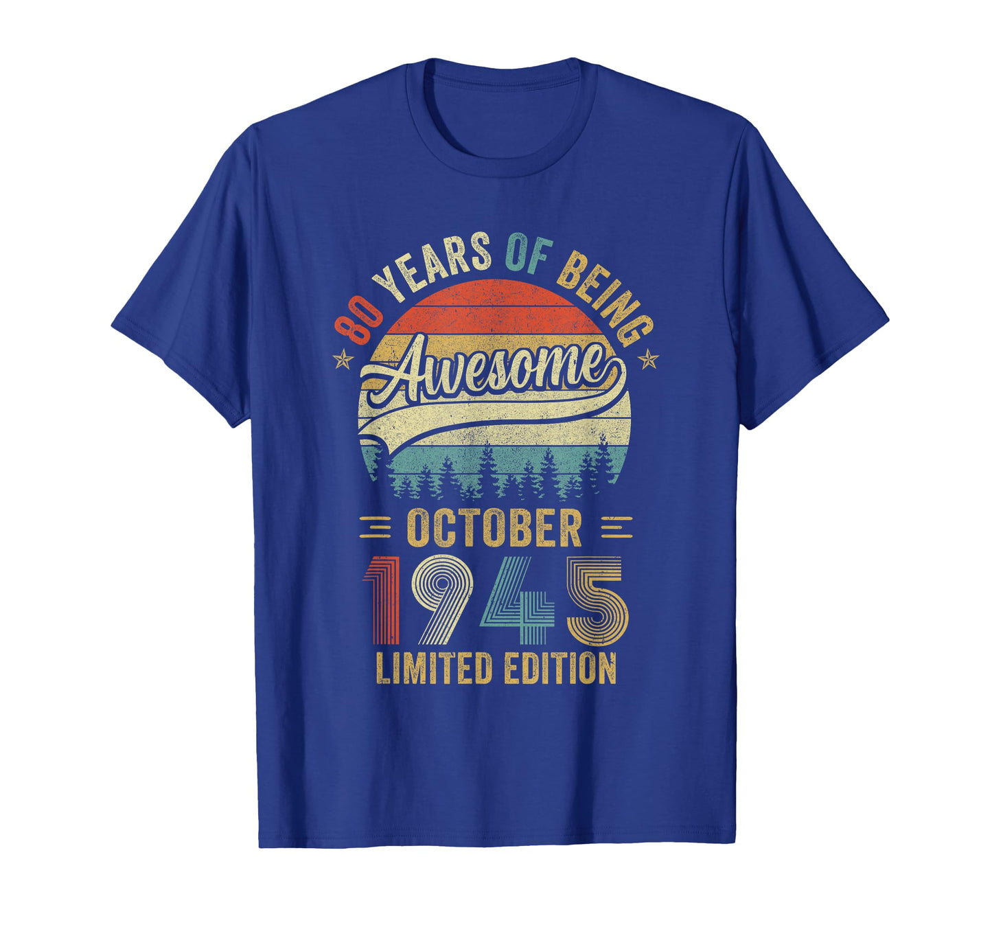 Vintage October 1945 Old 80Th Birthday Men Women T-Shirt