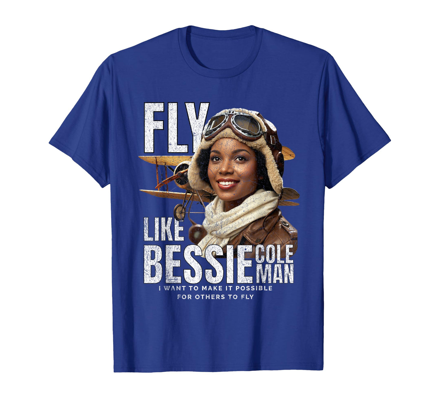 Bessie Quote Black Aviator Women History Month Juneteenth T-Shirt