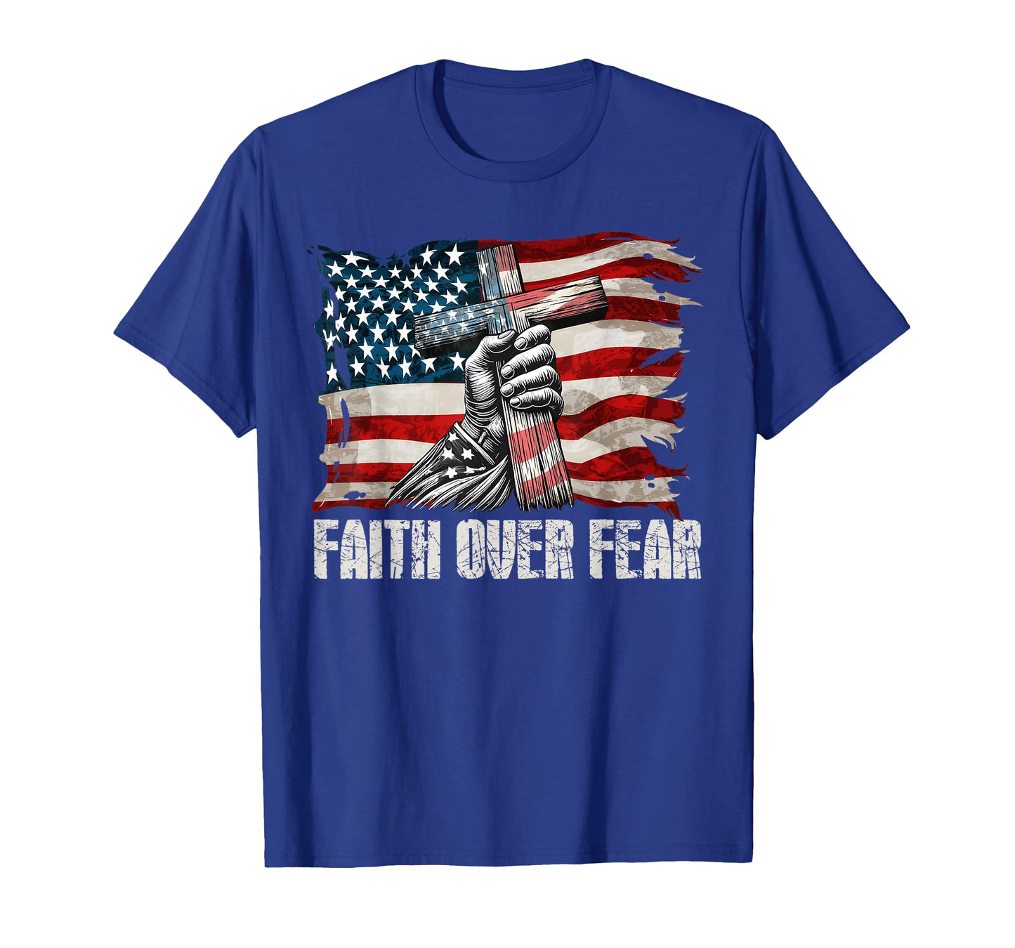Faith Over Fear Jesus Christian Cross Faith US Flag America T-Shirt
