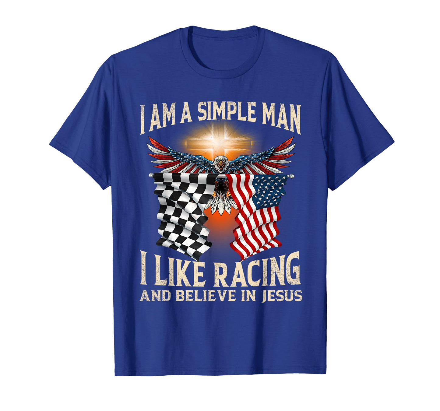 I Am A Man Simple I Like Racing And Believe In Jesus T-Shirt
