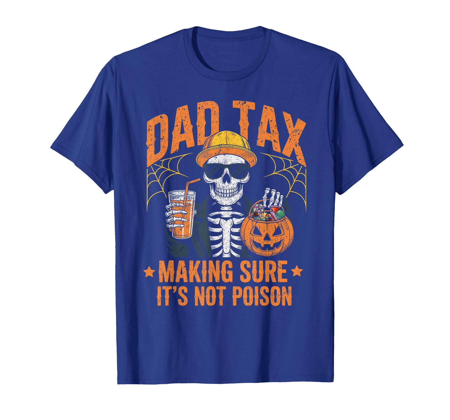Dad Tax Halloween Pumpkin Candy Funny Skull Men Dad Joke T-Shirt