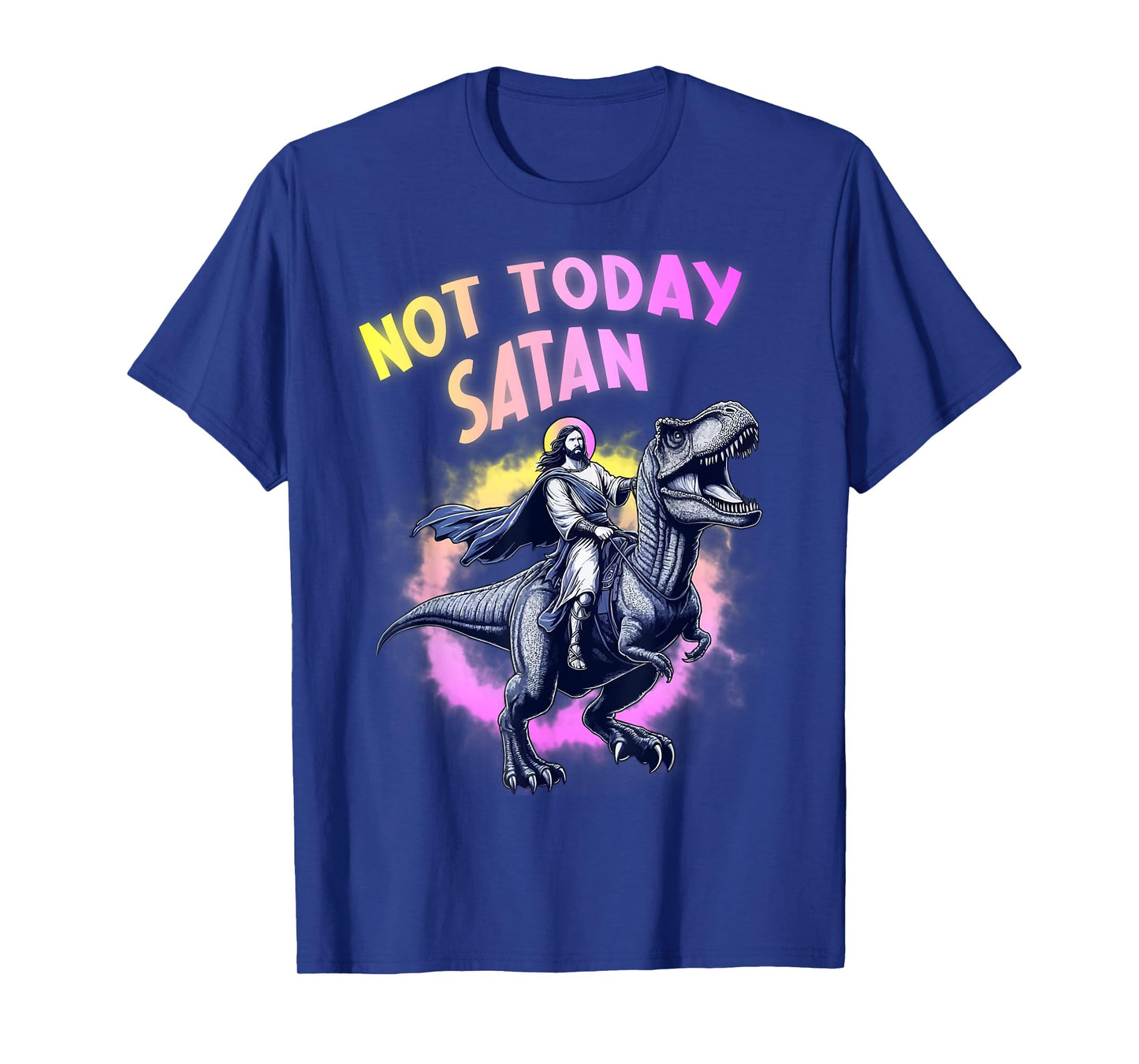 Not Today Satan Christian Humor Tee Funny Jesus & Dinosaurus T-Shirt
