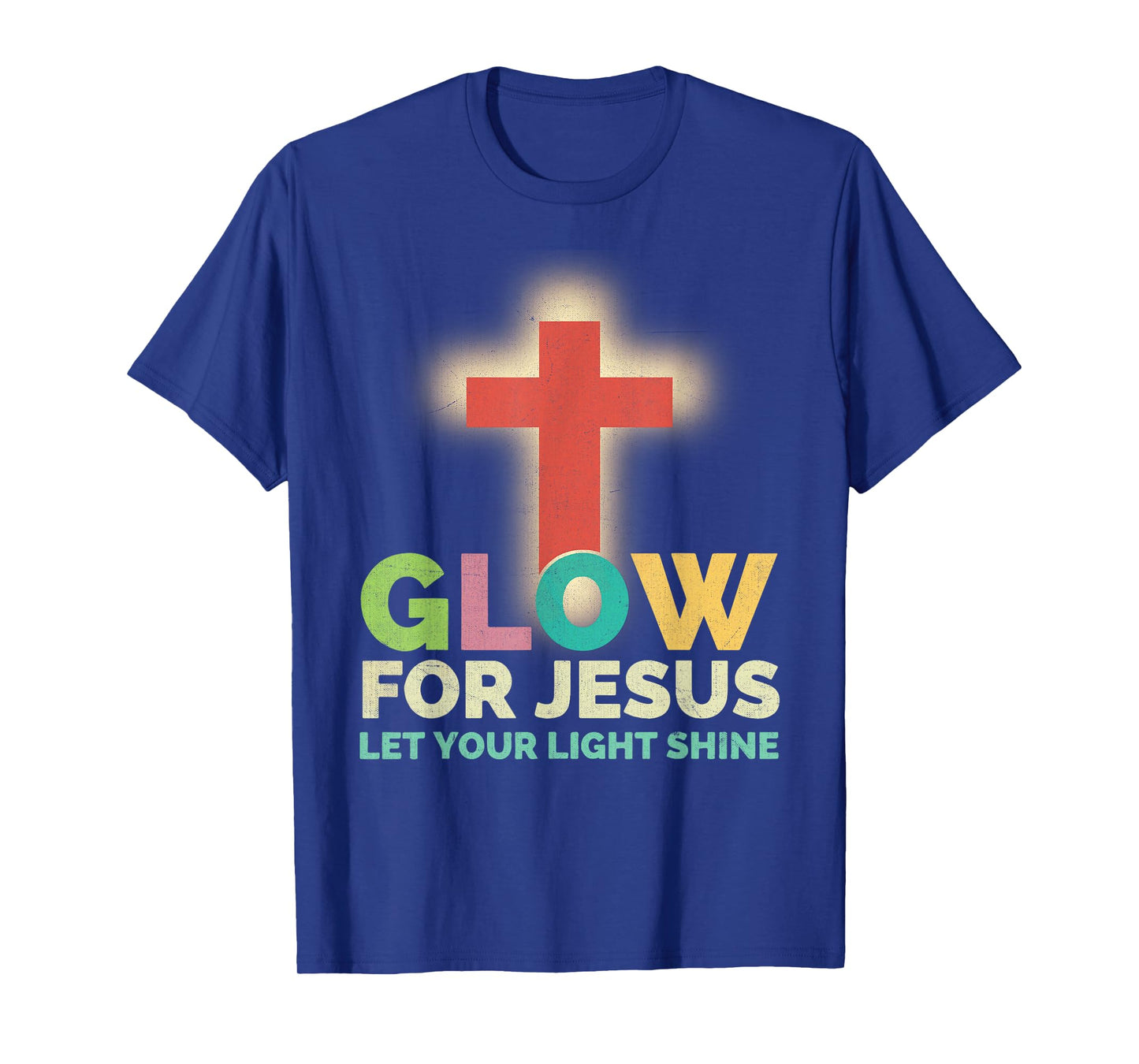 Glow For Jesus Let Your Light Shine Christian Faith Cross T-Shirt