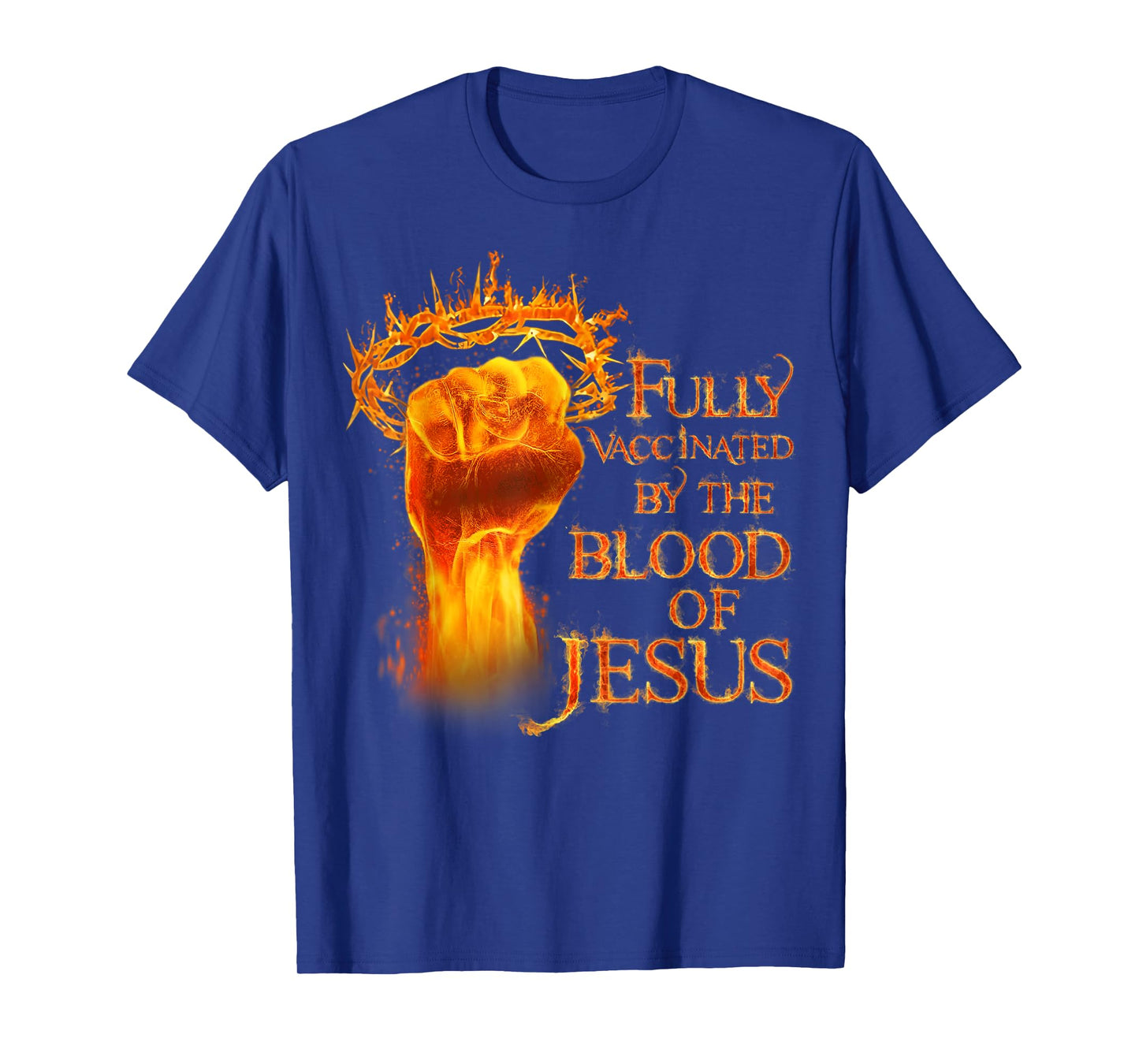 Funny Christian Fully Vaccinated By The Blood Of Jesus T-Shirt