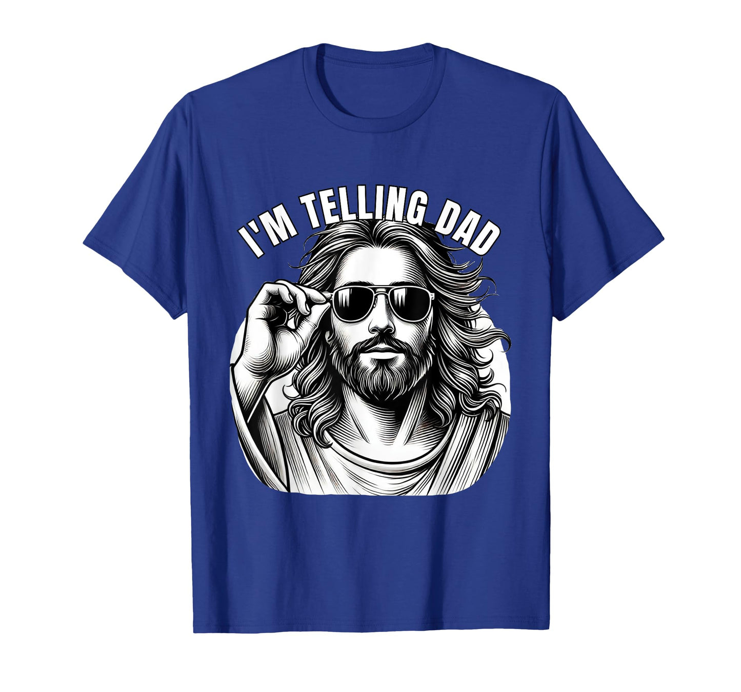 Funny Jesus Meme I'm Telling Dad Jesus Christian T-Shirt