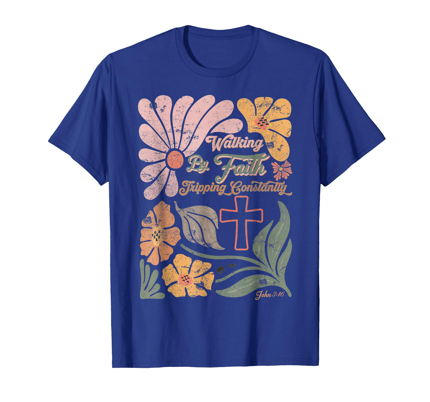 Boho Walking By Faith Tripping Constantly Christian Bibble T-Shirt