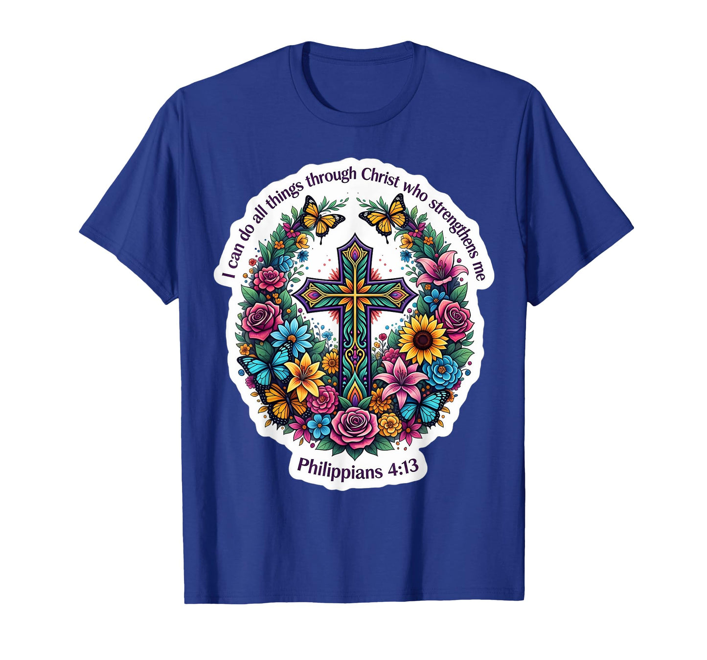 Flaral Bible Quote Verse Philippians 4:13 Christian Cross T-Shirt