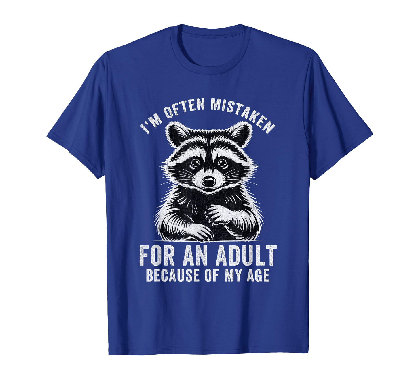Vintage I'm Often Mistaken For An Adult Because Of My Age T-Shirt