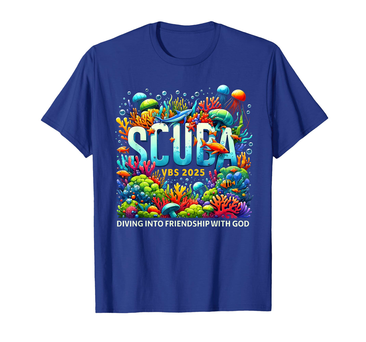 VBS 2025 Scuba Diving Into Friendship With God Jesus T-Shirt