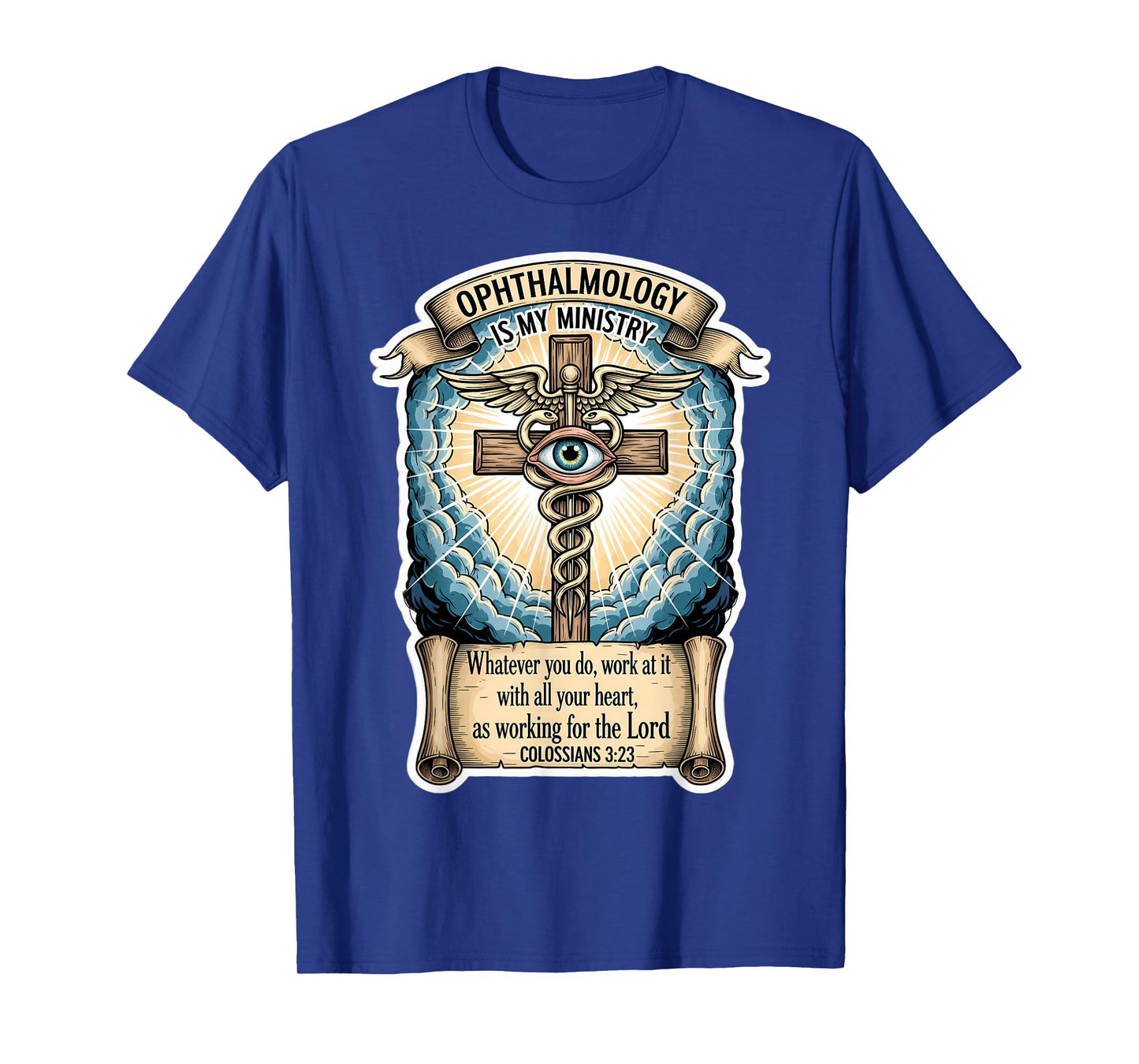 Christian Ophthalmologist Ofthalmology is My Ministry Eye MD T-Shirt