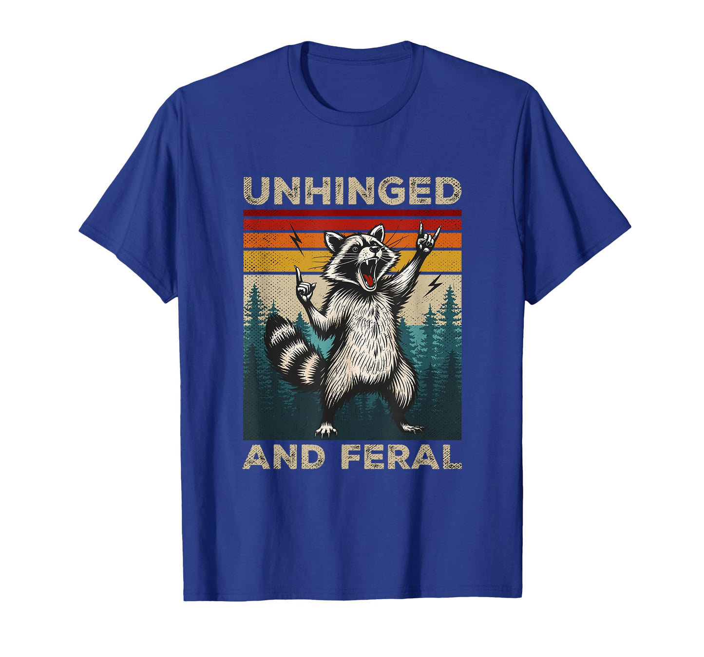Unhinged And Feral Vintage Rock And Roll Funny Raccoon T-Shirt