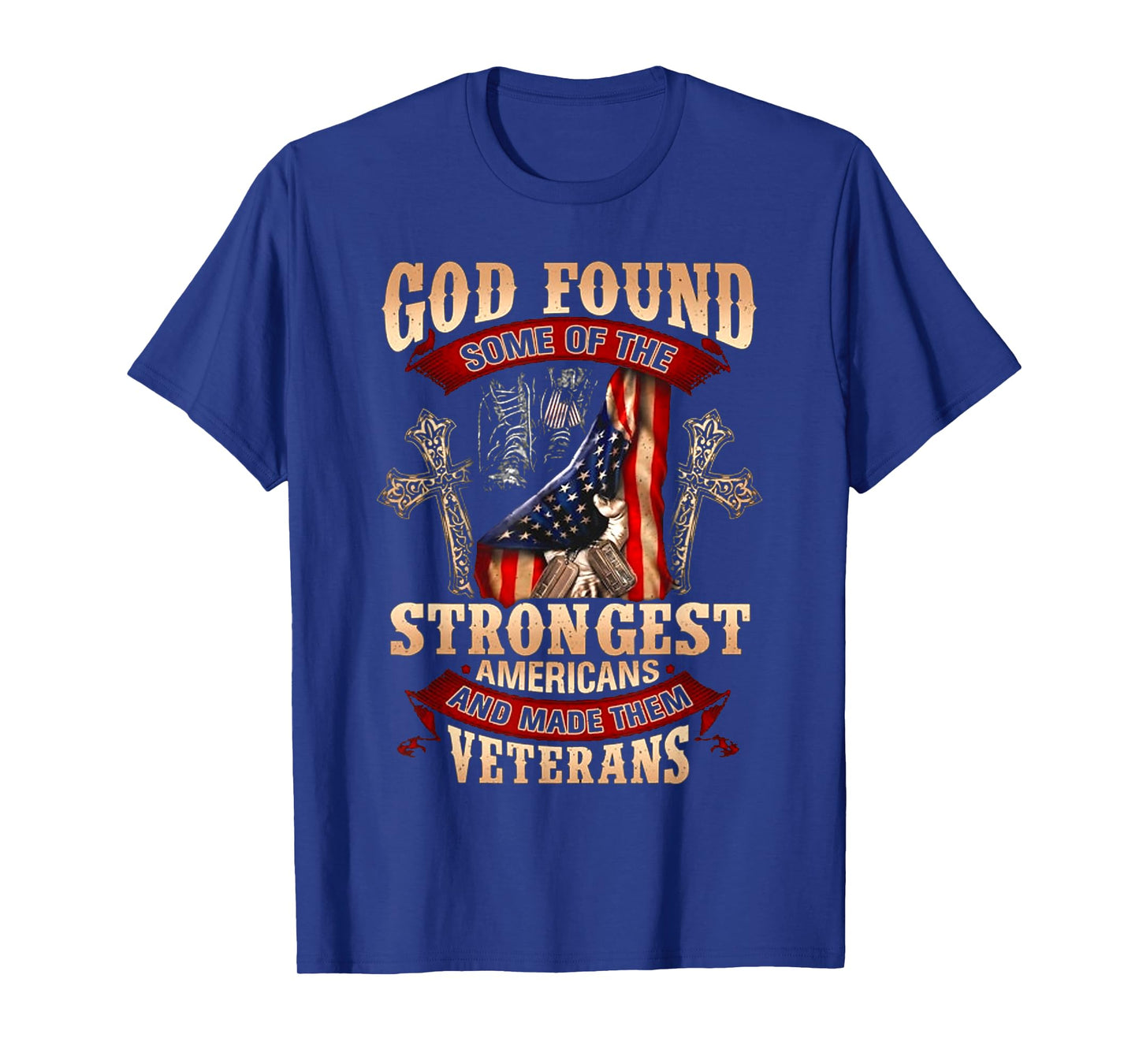 God Found Some Of The Strongest Americans T-Shirt