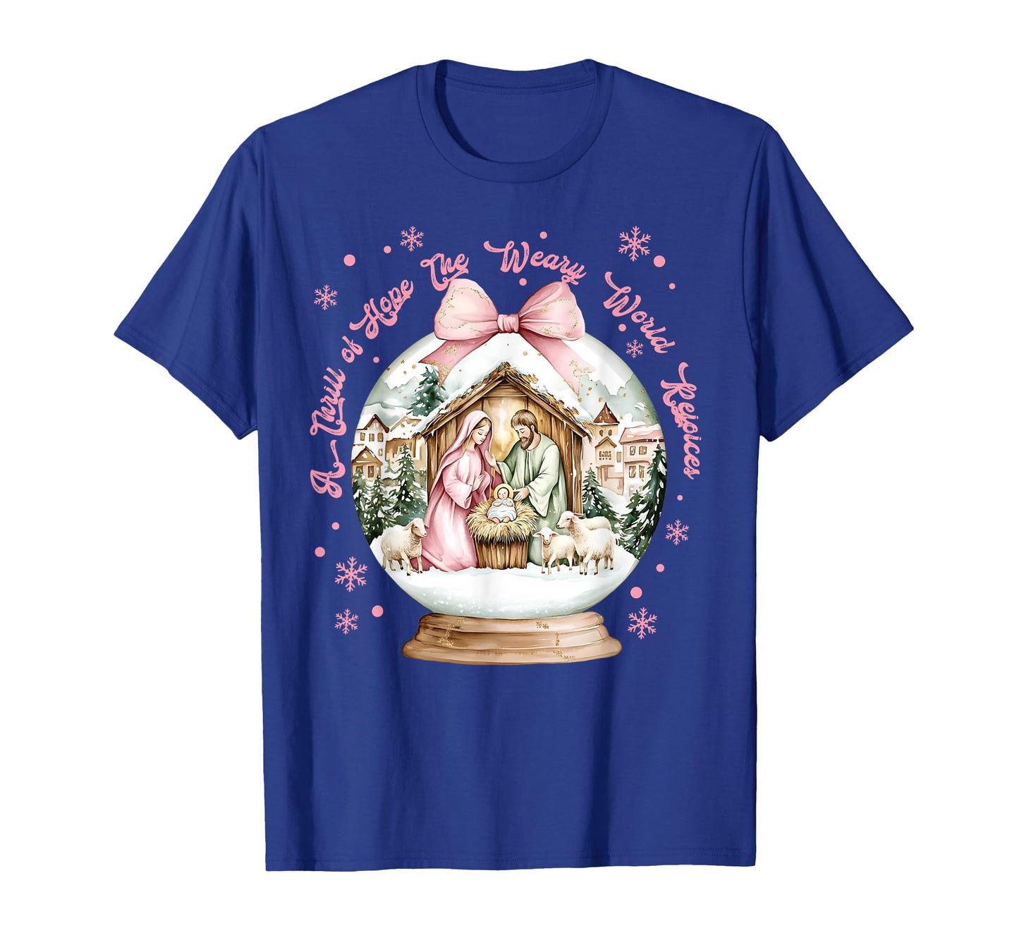 A Thrill of Hope The Weary World Rejoices O Holy Christmas T-Shirt